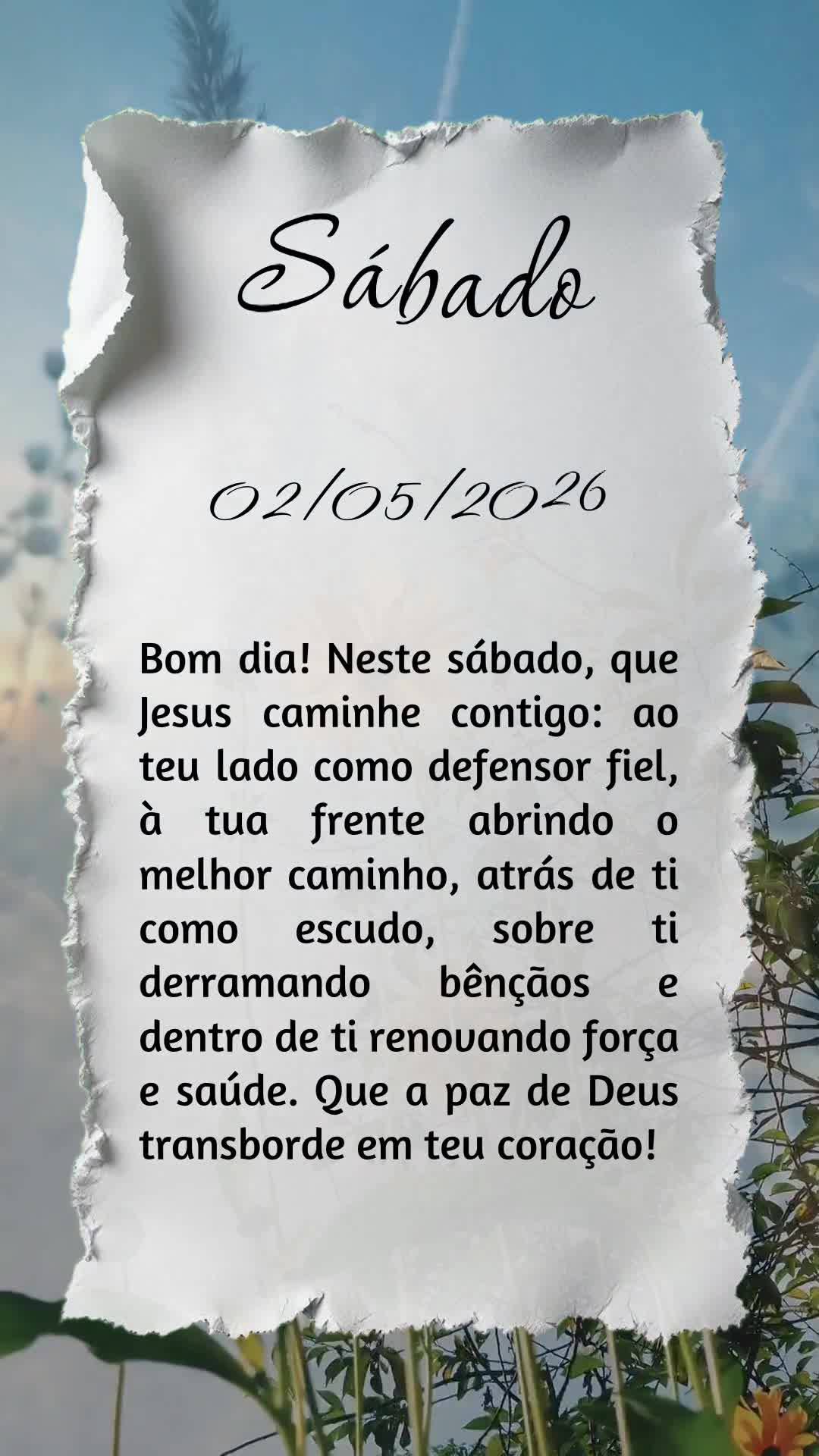 Bom dia! Neste sábado, que Jesus caminhe contigo: ao teu lado como defensor fiel, à tua frente abrindo o melhor caminho, atrás de ti como escudo, sobr...