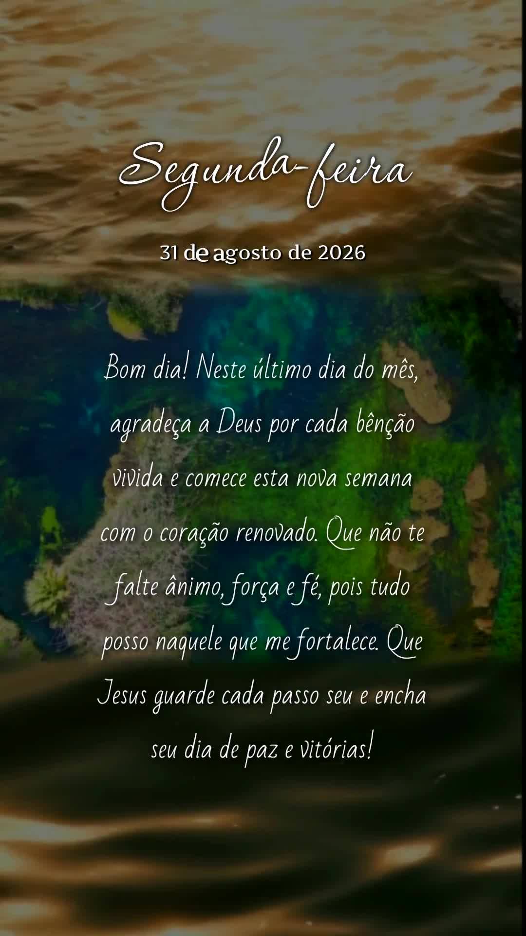 Bom dia! Neste último dia do mês, agradeça a Deus por cada bênção vivida e comece esta nova semana com o coração renovado. Que não te falte âni...