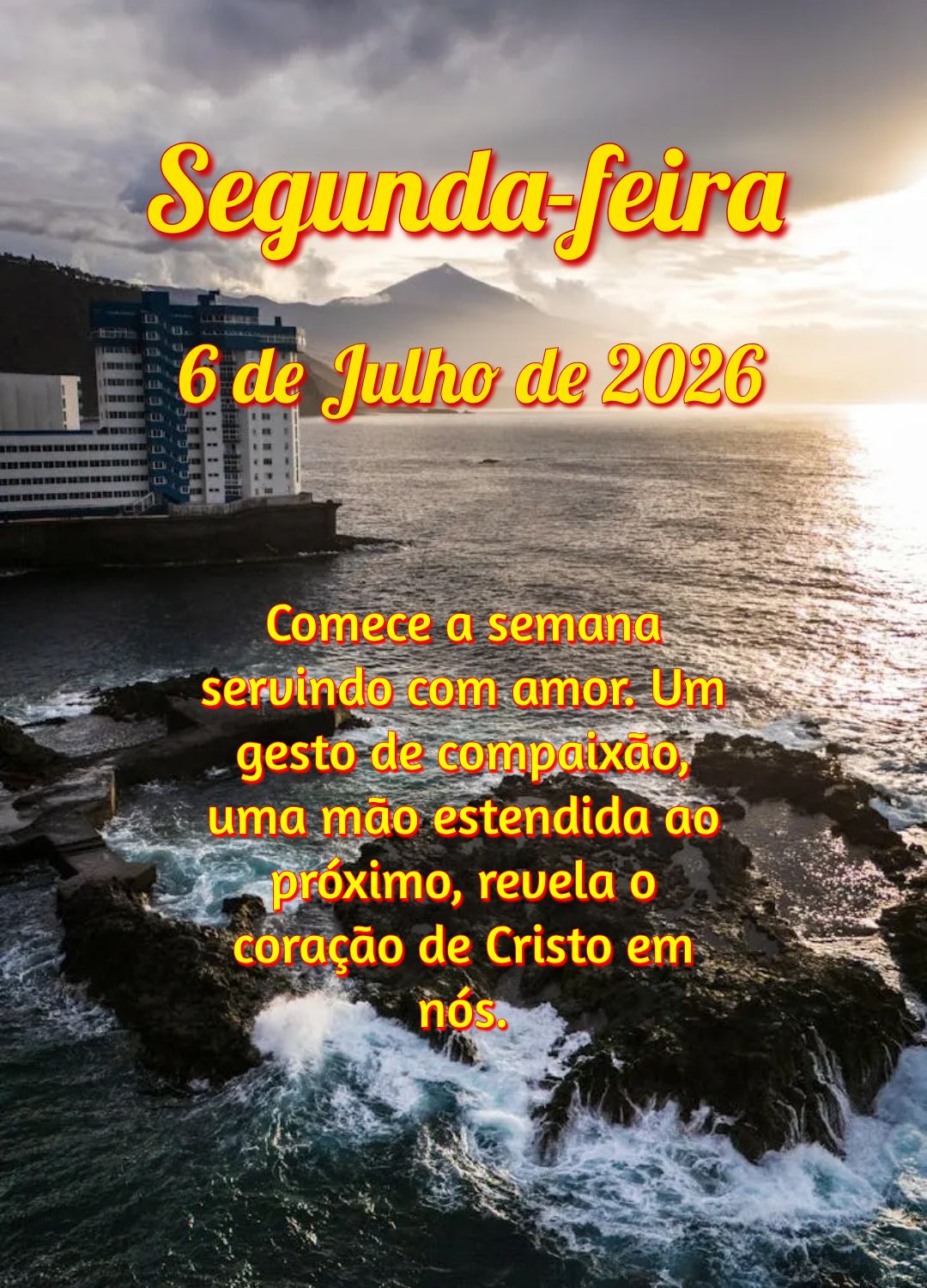 Comece a semana servindo com amor. Um gesto de compaixão, uma mão estendida ao próximo, revela o coração de Cristo em nós.