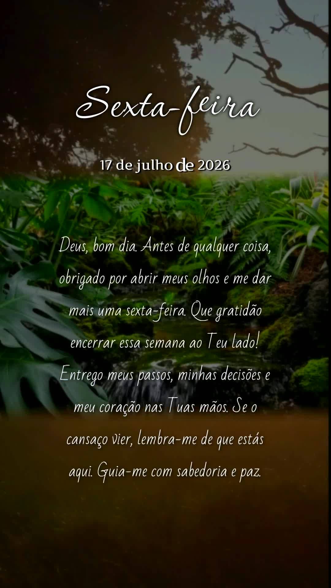 Deus, bom dia. Antes de qualquer coisa, obrigado por abrir meus olhos e me dar mais uma sexta-feira. Que gratidão encerrar essa semana ao Teu lado! Entr...