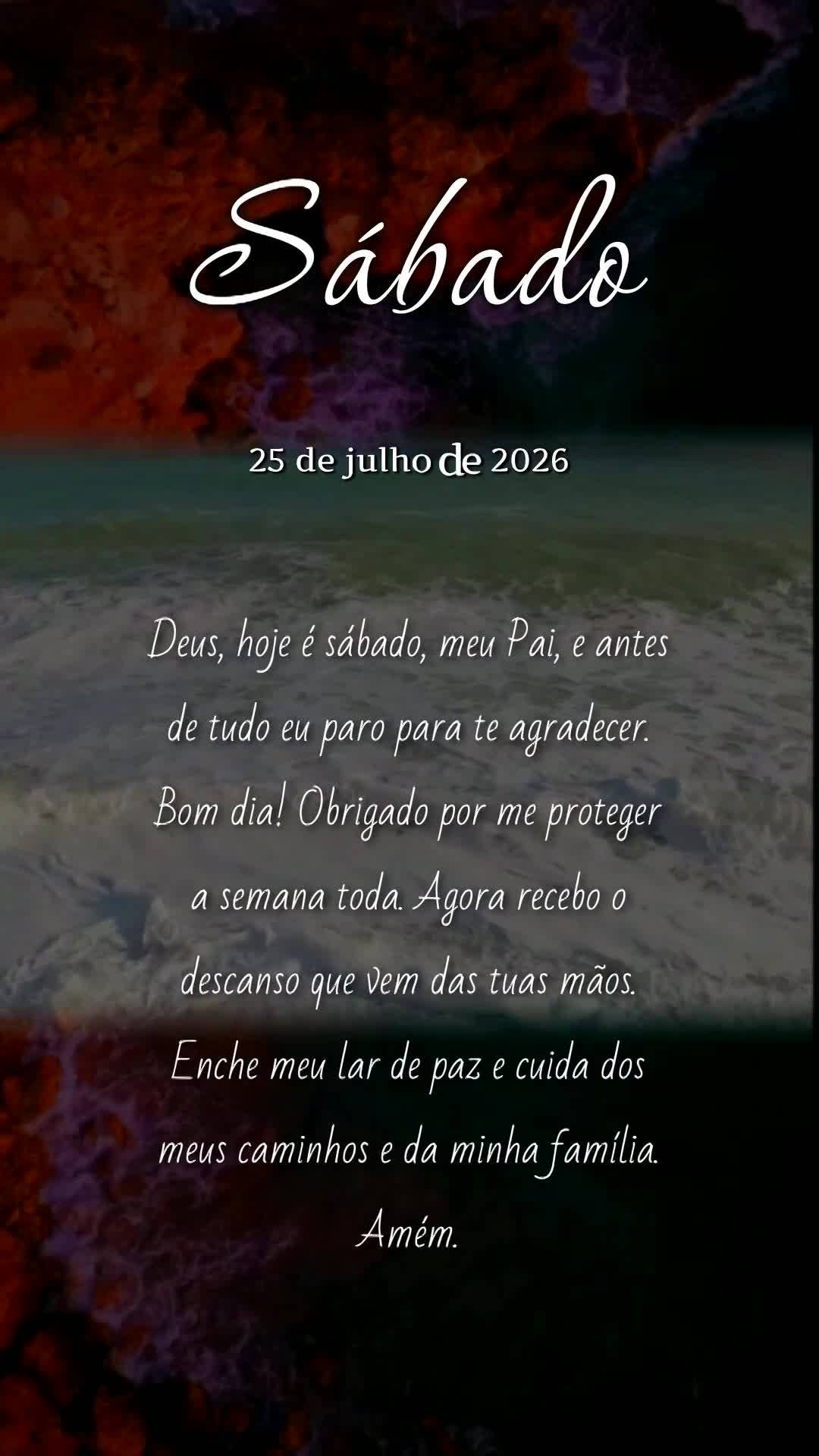 Deus, hoje é sábado, meu Pai, e antes de tudo eu paro para te agradecer. Bom dia! Obrigado por me proteger a semana toda. Agora recebo o descanso que v...