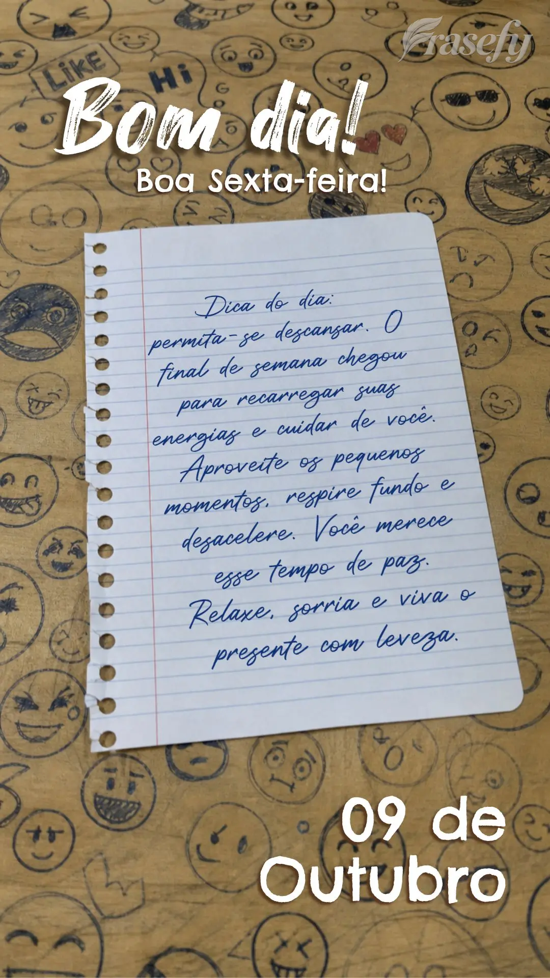 Dica do dia: 
permita-se descansar. O final de semana chegou para recarregar suas energias e cuidar de você. Aproveite os pequenos momentos, respire fu...