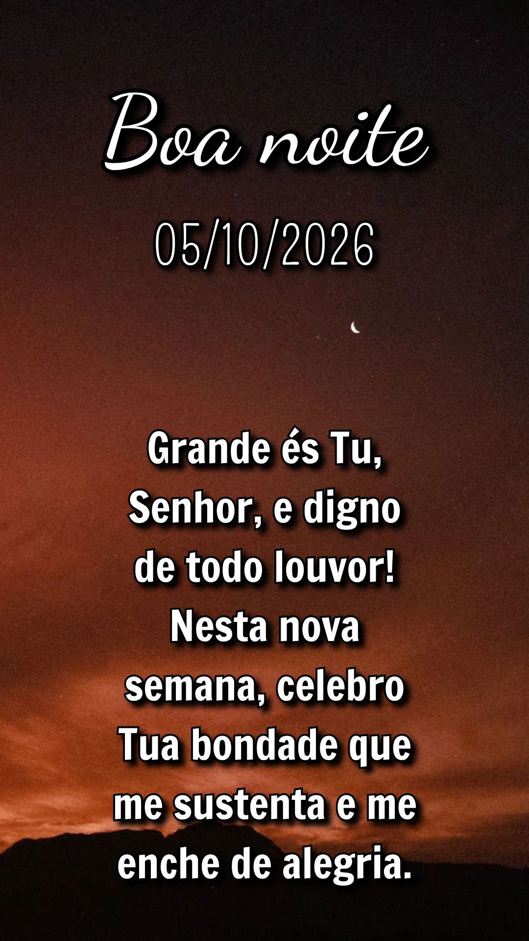 Grande és Tu, Senhor, e digno de todo louvor! Nesta nova semana, celebro Tua bondade que me sustenta e me enche de alegria.
