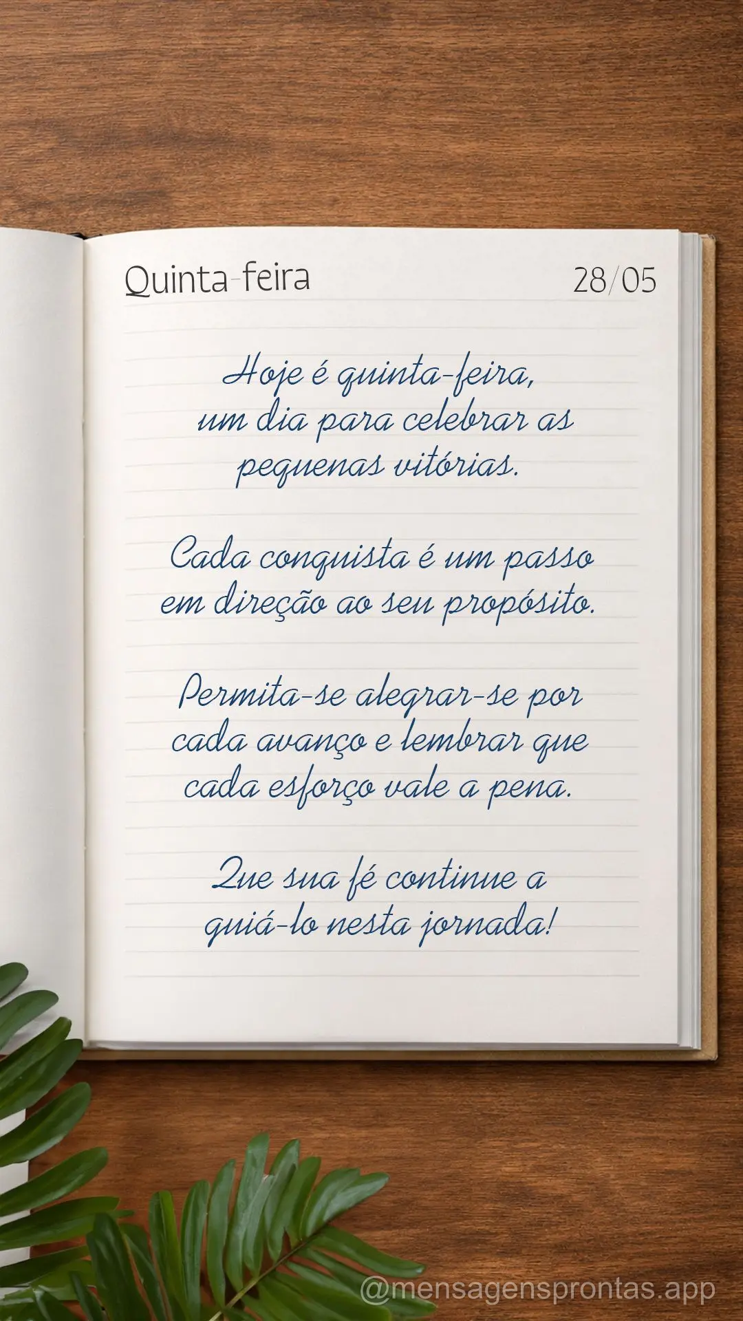 Hoje é quinta-feira, um dia para celebrar as pequenas vitórias. Cada conquista é um passo em direção ao seu propósito. Permita-se alegrar-se por ca...
