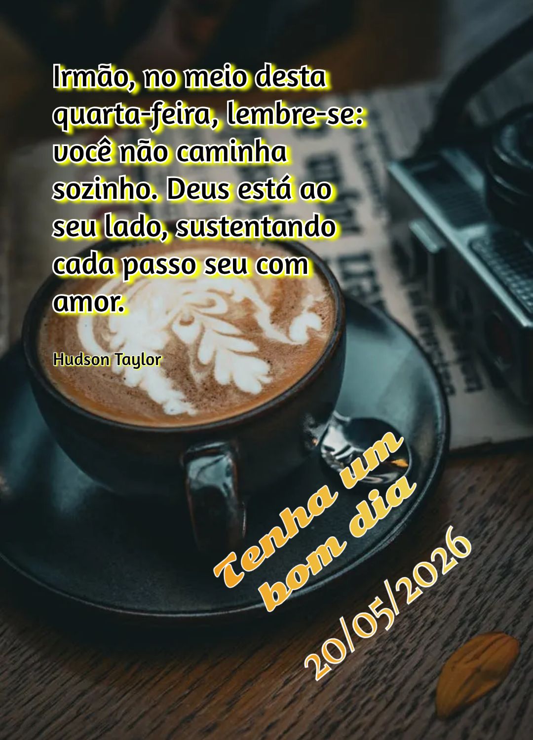 Irmão, no meio desta quarta-feira, lembre-se: você não caminha sozinho. Deus está ao seu lado, sustentando cada passo seu com amor. Tenha um bom dia ...