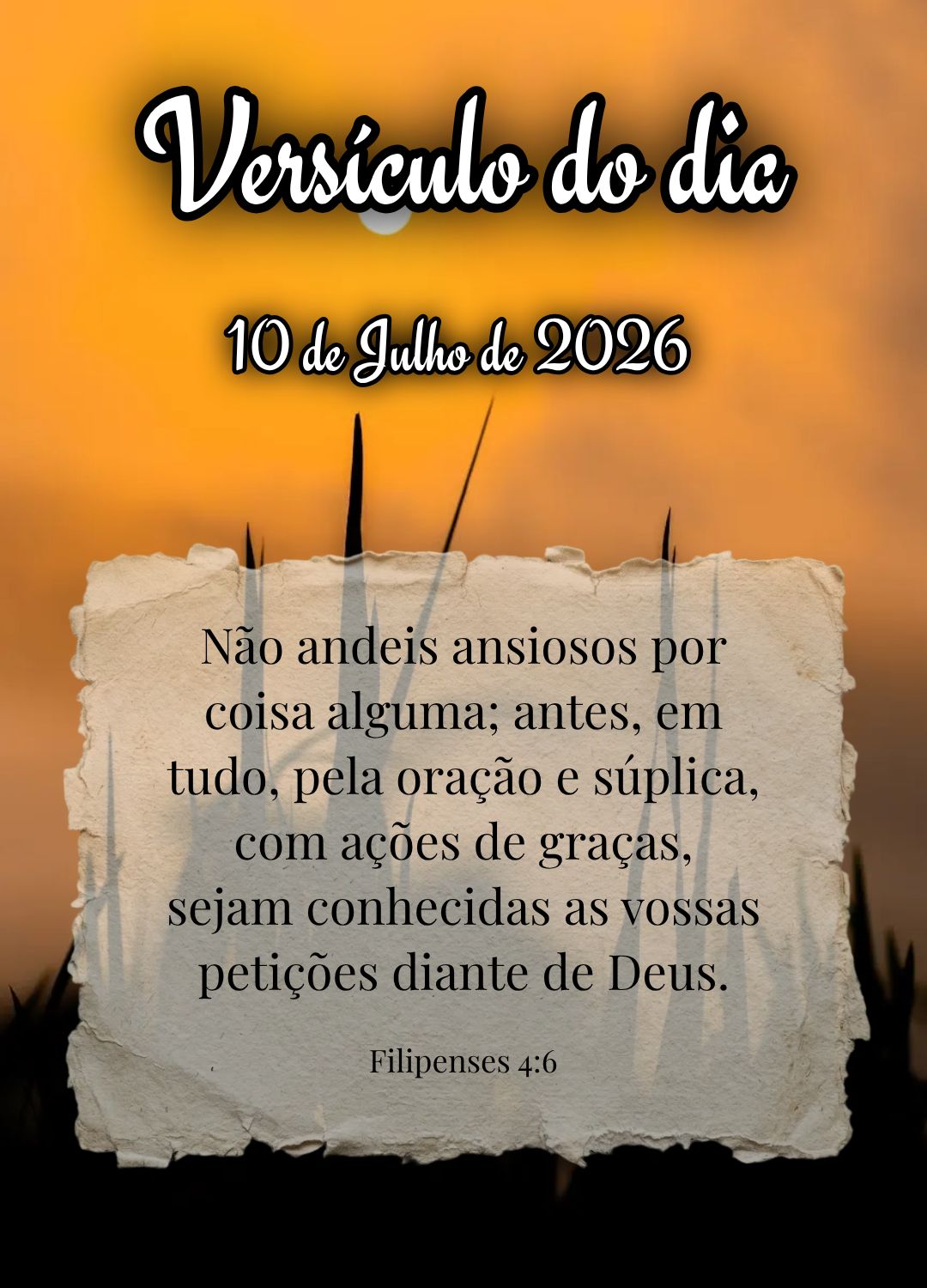 Não andeis ansiosos por coisa alguma; antes, em tudo, pela oração e súplica, com ações de graças, sejam conhecidas as vossas petições diante de ...