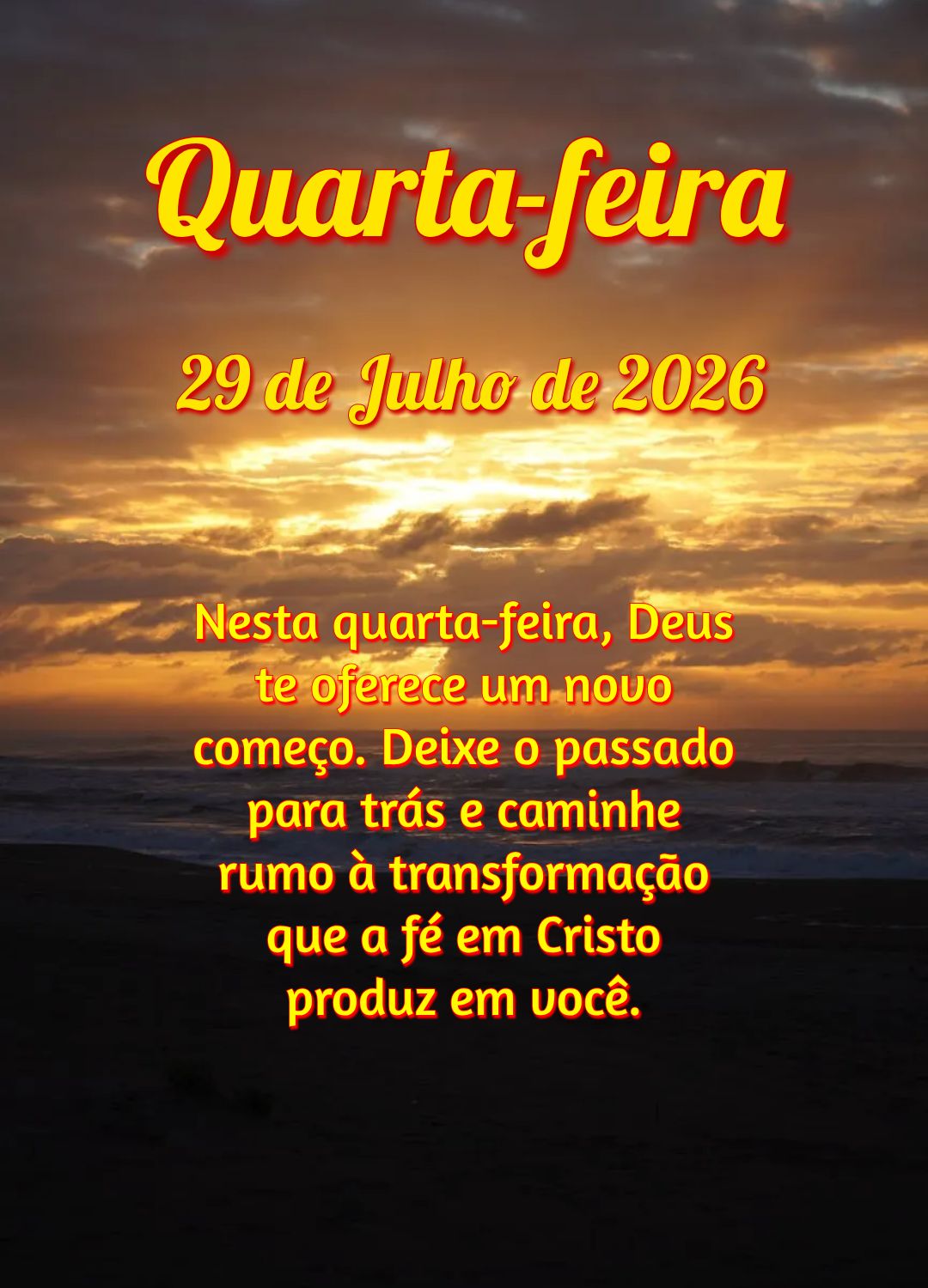 Nesta quarta-feira, Deus te oferece um novo começo. Deixe o passado para trás e caminhe rumo à transformação que a fé em Cristo produz em você.