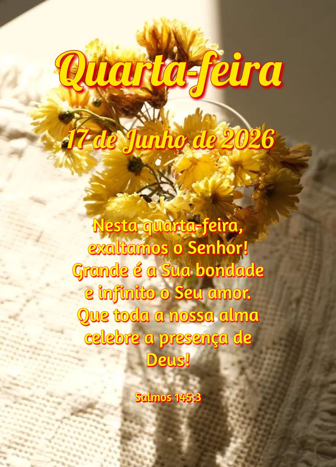 Nesta quarta-feira, exaltamos o Senhor! Grande é a Sua bondade e infinito o Seu amor. Que toda a nossa alma celebre a presença de Deus! Salmos 145:3