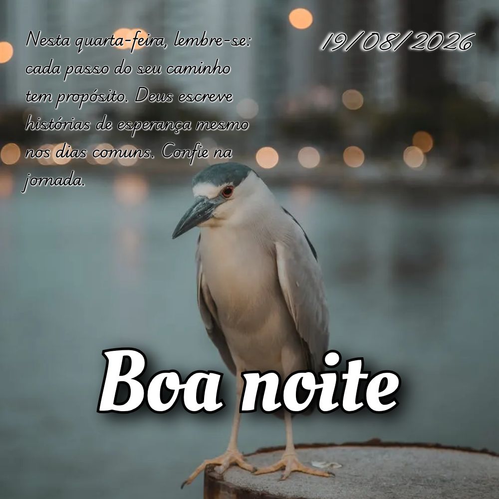 Nesta quarta-feira, lembre-se: cada passo do seu caminho tem propósito. Deus escreve histórias de esperança mesmo nos dias comuns. Confie na jornada....