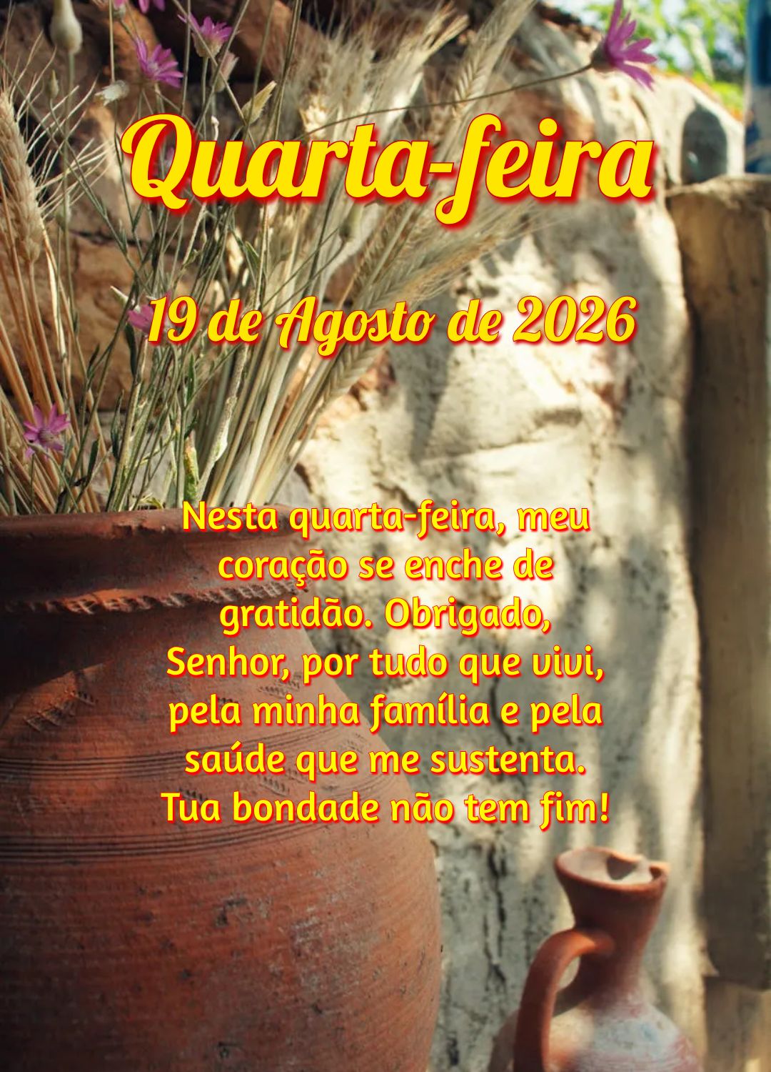 Nesta quarta-feira, meu coração se enche de gratidão. Obrigado, Senhor, por tudo que vivi, pela minha família e pela saúde que me sustenta. Tua bond...