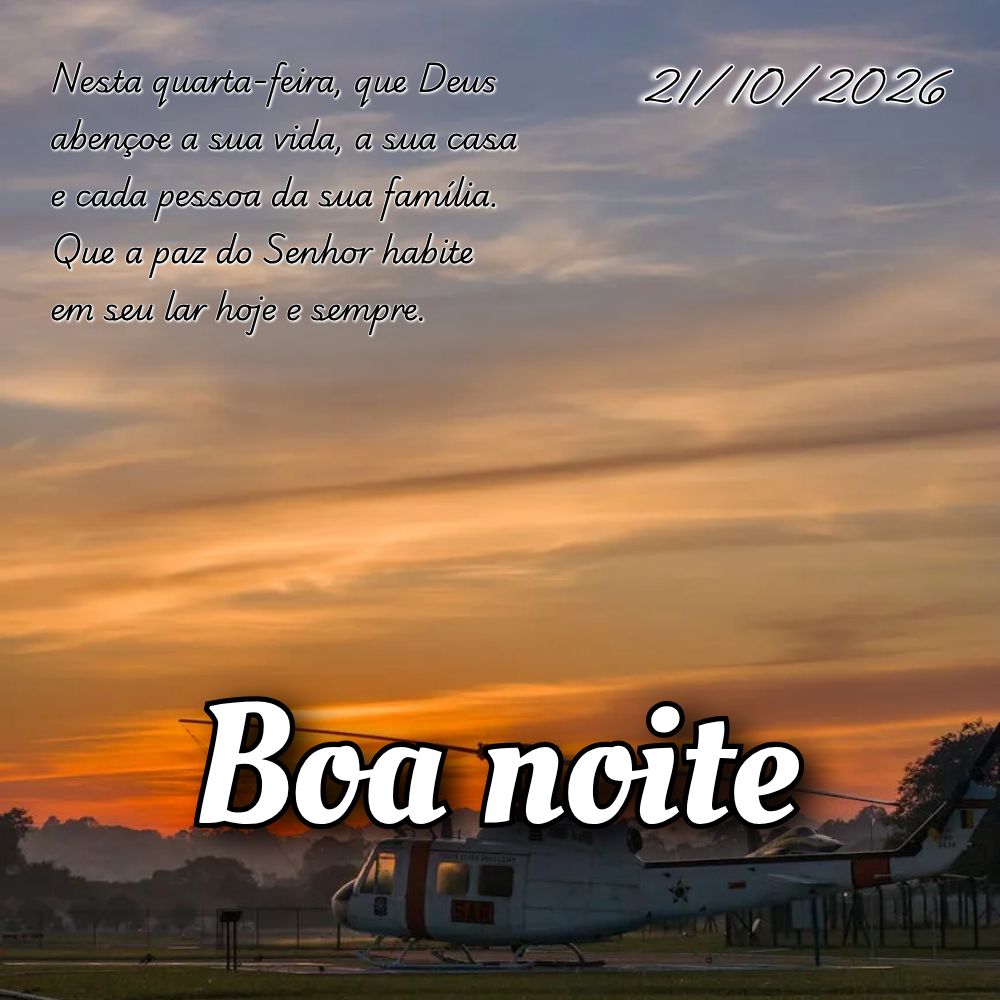 Nesta quarta-feira, que Deus abençoe a sua vida, a sua casa e cada pessoa da sua família. Que a paz do Senhor habite em seu lar hoje e sempre.