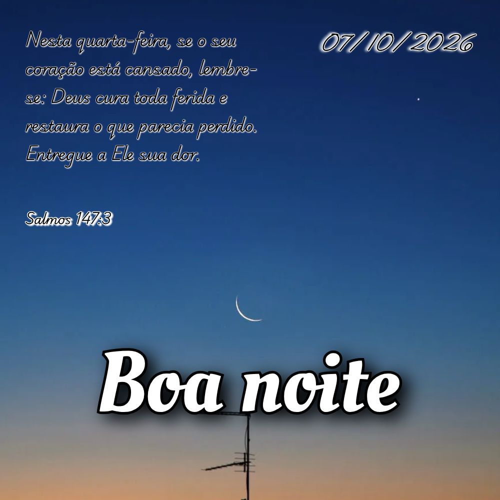 Nesta quarta-feira, se o seu coração está cansado, lembre-se: Deus cura toda ferida e restaura o que parecia perdido. Entregue a Ele sua dor. Salmos 1...