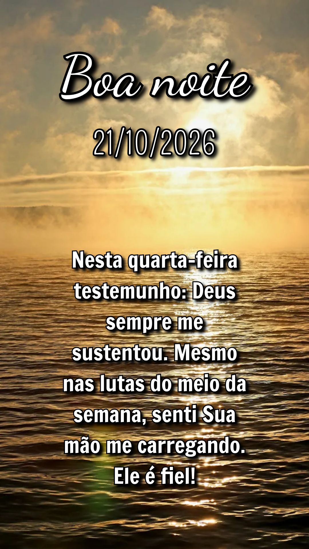 Nesta quarta-feira testemunho: Deus sempre me sustentou. Mesmo nas lutas do meio da semana, senti Sua mão me carregando. Ele é fiel!