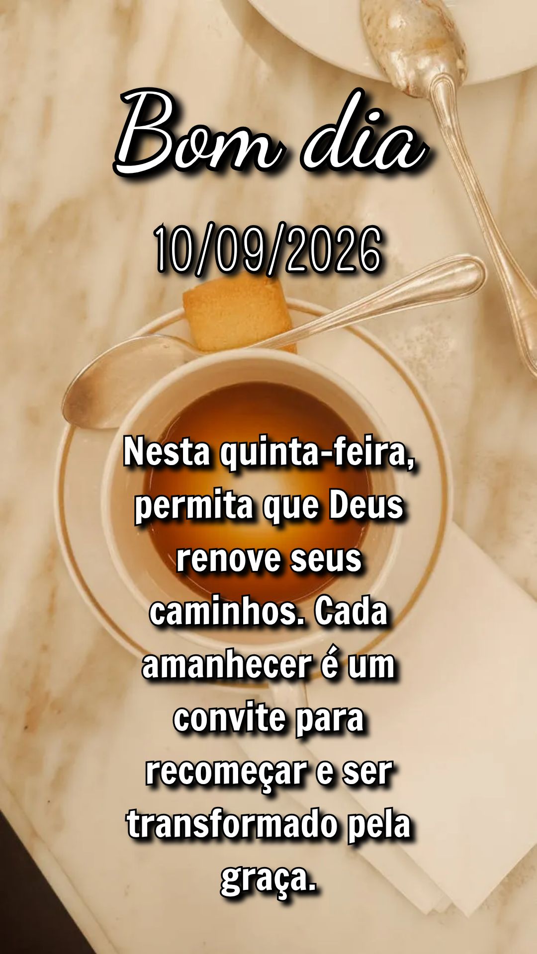 Nesta quinta-feira, permita que Deus renove seus caminhos. Cada amanhecer é um convite para recomeçar e ser transformado pela graça.