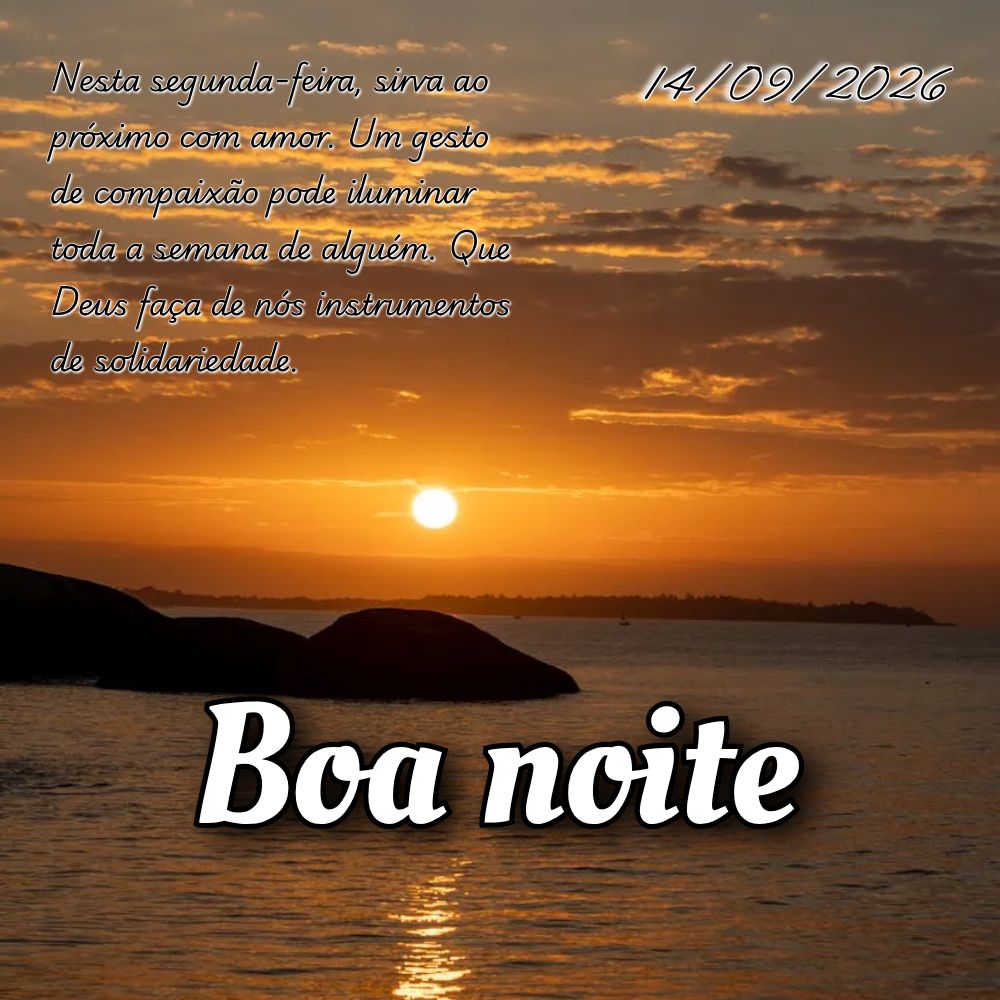 Nesta segunda-feira, sirva ao próximo com amor. Um gesto de compaixão pode iluminar toda a semana de alguém. Que Deus faça de nós instrumentos de so...