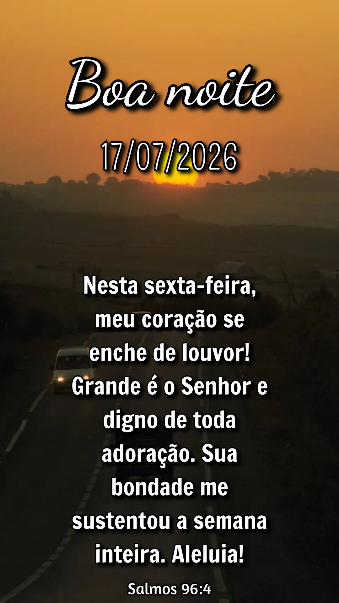 Nesta sexta-feira, meu coração se enche de louvor! Grande é o Senhor e digno de toda adoração. Sua bondade me sustentou a semana inteira. Aleluia! S...