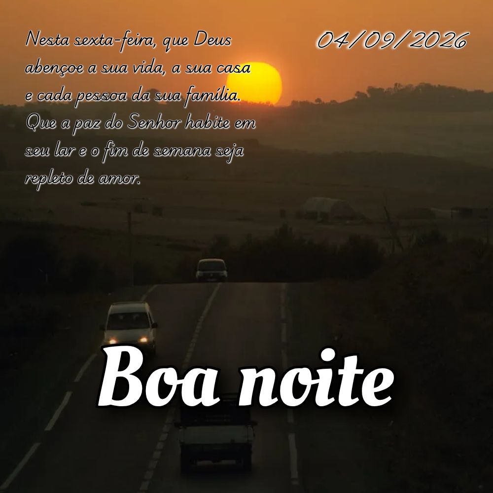 Nesta sexta-feira, que Deus abençoe a sua vida, a sua casa e cada pessoa da sua família. Que a paz do Senhor habite em seu lar e o fim de semana seja r...