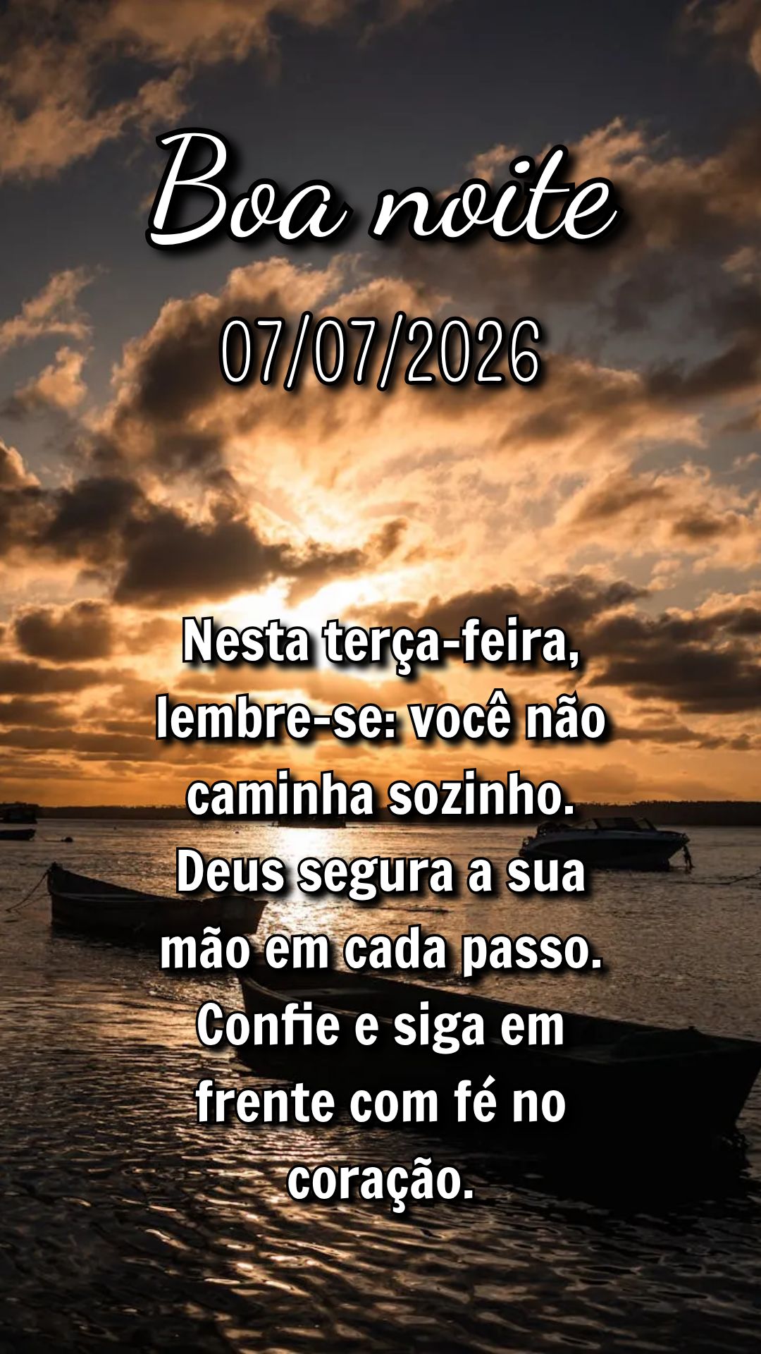 Nesta terça-feira, lembre-se: você não caminha sozinho. Deus segura a sua mão em cada passo. Confie e siga em frente com fé no coração.
