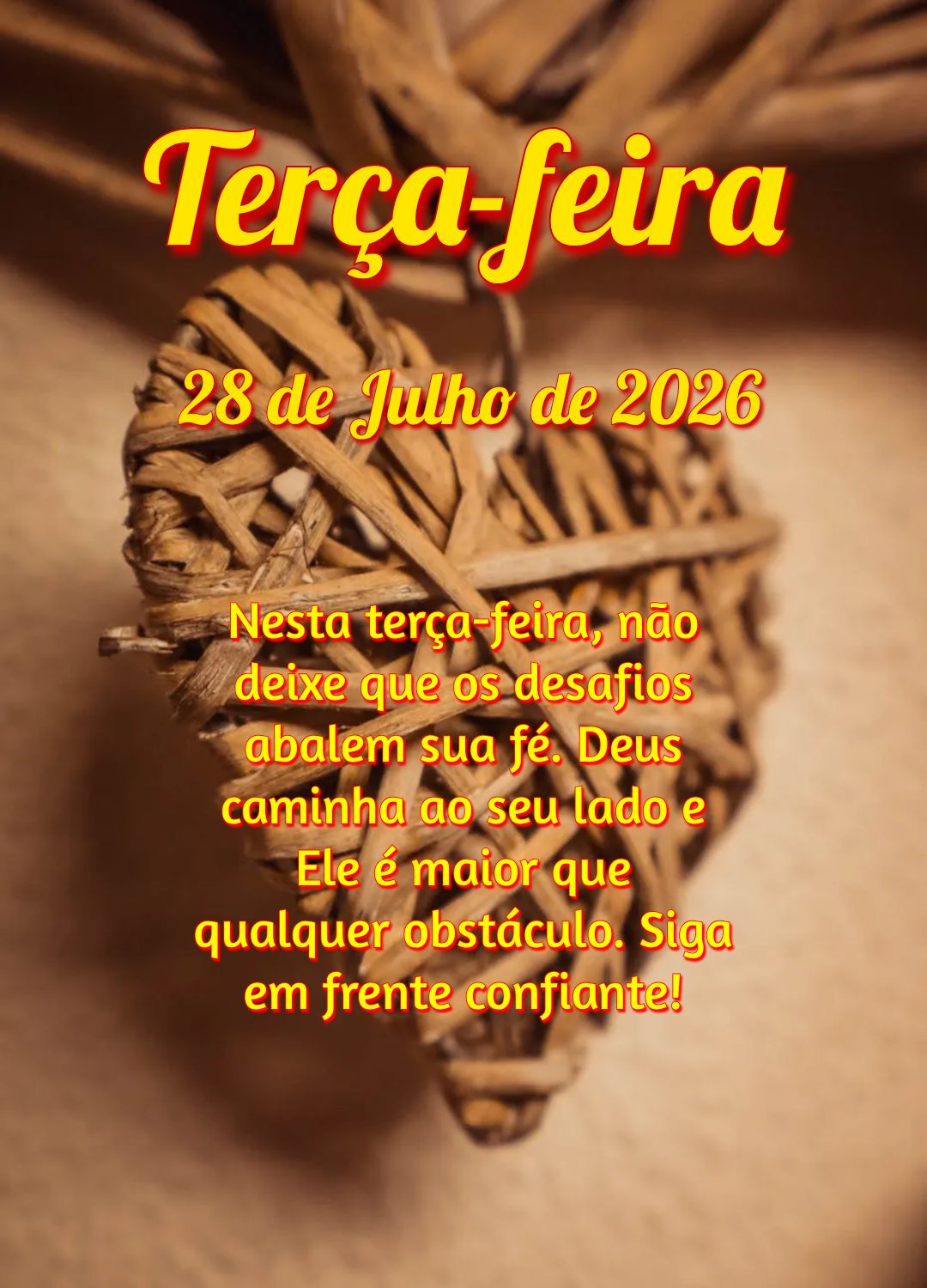 Nesta terça-feira, não deixe que os desafios abalem sua fé. Deus caminha ao seu lado e Ele é maior que qualquer obstáculo. Siga em frente confiante!...