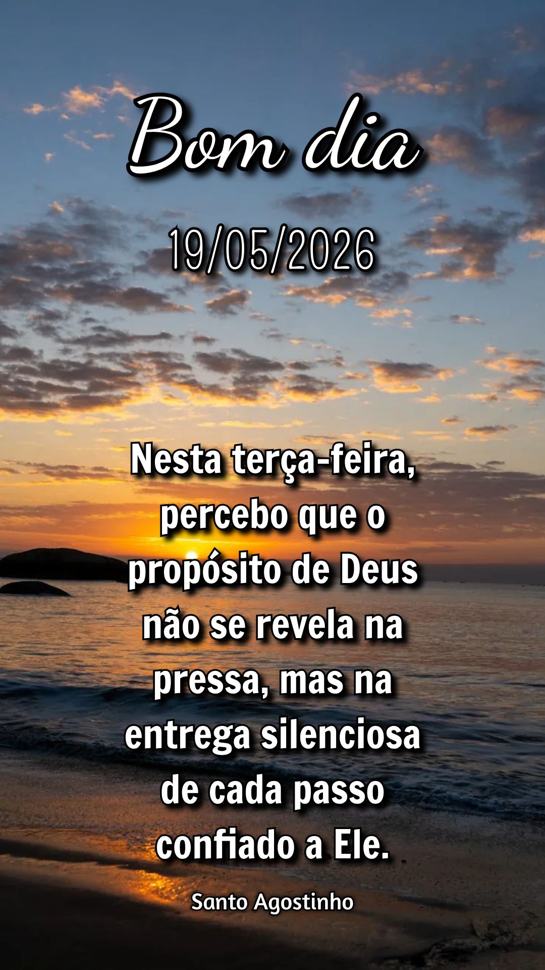 Nesta terça-feira, percebo que o propósito de Deus não se revela na pressa, mas na entrega silenciosa de cada passo confiado a Ele. Santo Agostinho
