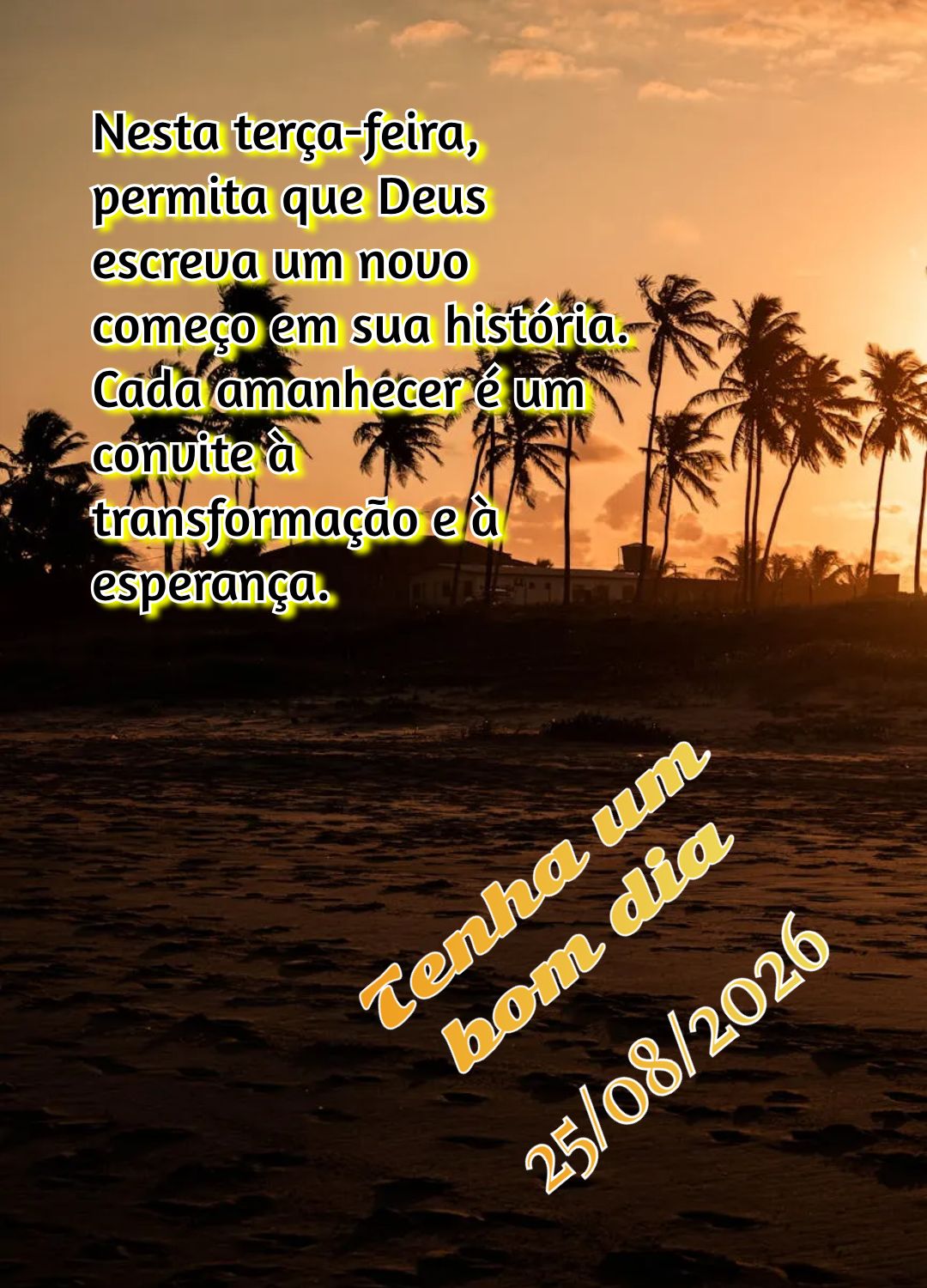Nesta terça-feira, permita que Deus escreva um novo começo em sua história. Cada amanhecer é um convite à transformação e à esperança. Tenha um ...