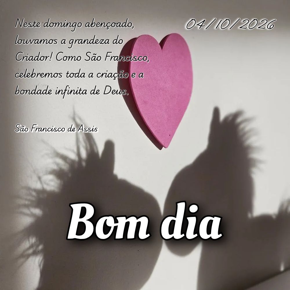 Neste domingo abençoado, louvamos a grandeza do Criador! Como São Francisco, celebremos toda a criação e a bondade infinita de Deus. São Francisco d...