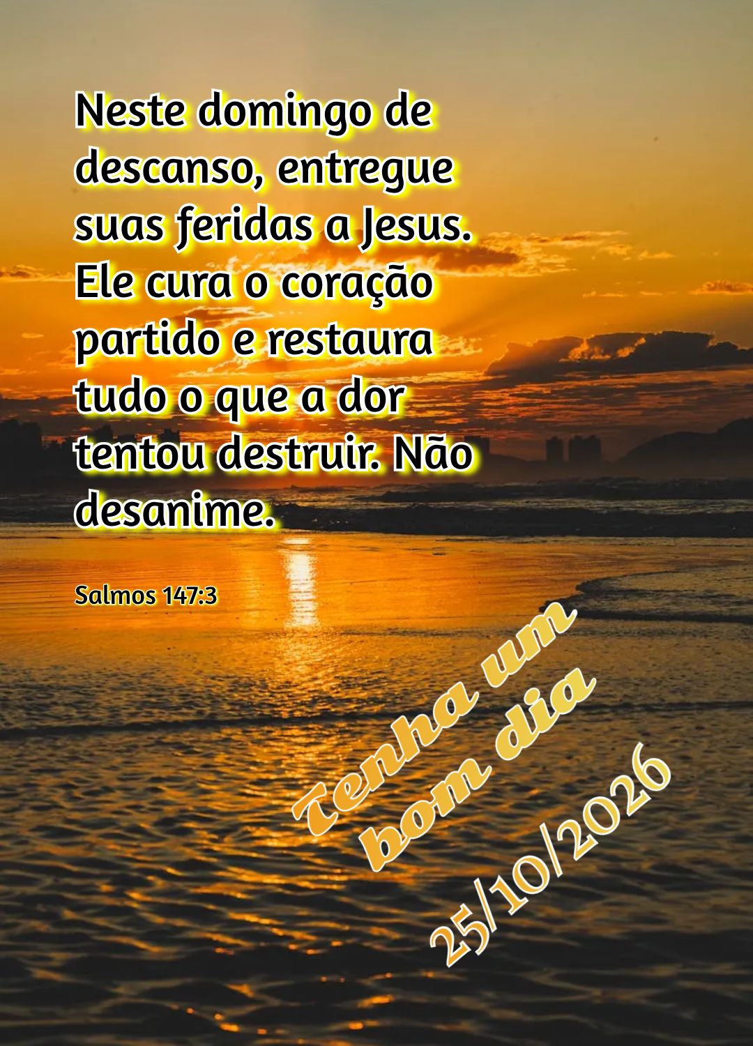 Neste domingo de descanso, entregue suas feridas a Jesus. Ele cura o coração partido e restaura tudo o que a dor tentou destruir. Não desanime. Tenha ...