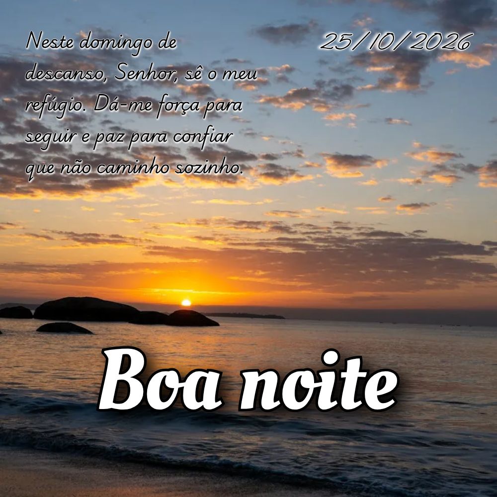 Neste domingo de descanso, Senhor, sê o meu refúgio. Dá-me força para seguir e paz para confiar que não caminho sozinho.
