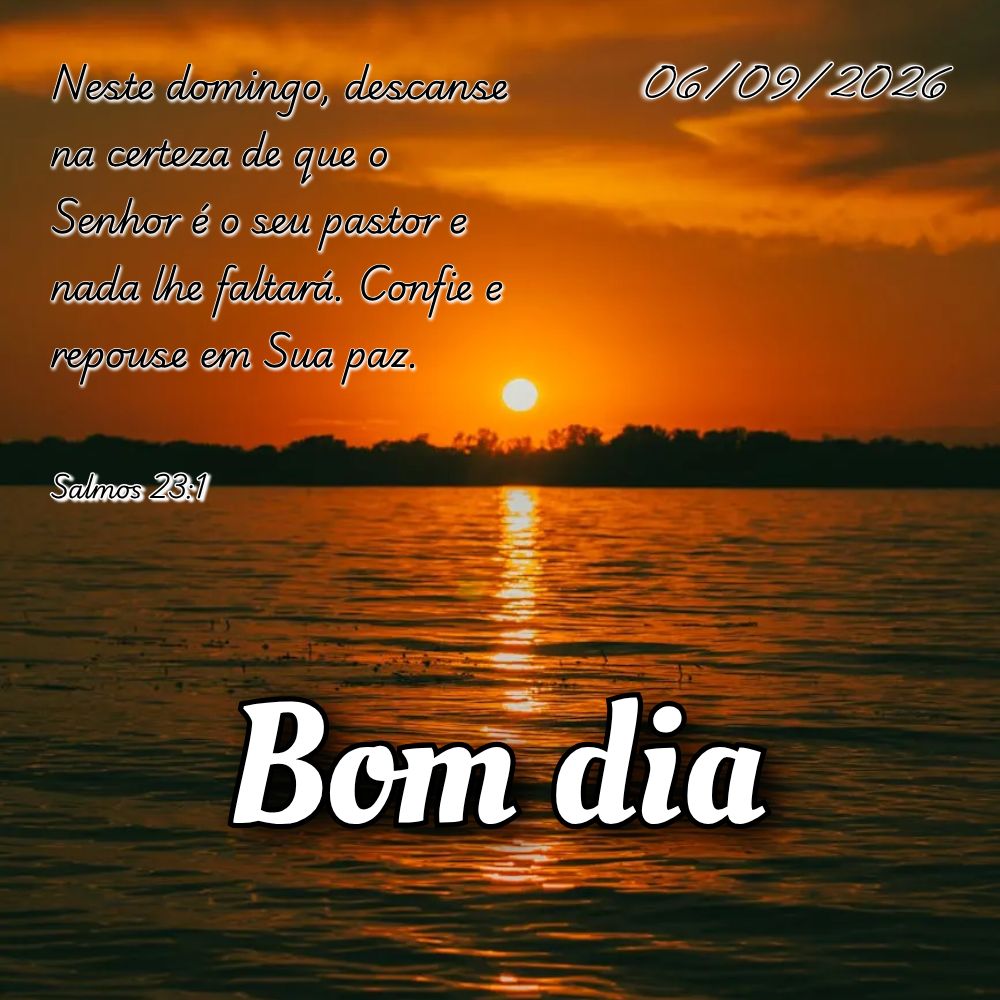 Neste domingo, descanse na certeza de que o Senhor é o seu pastor e nada lhe faltará. Confie e repouse em Sua paz. Salmos 23:1