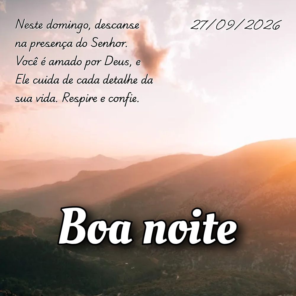 Neste domingo, descanse na presença do Senhor. Você é amado por Deus, e Ele cuida de cada detalhe da sua vida. Respire e confie.