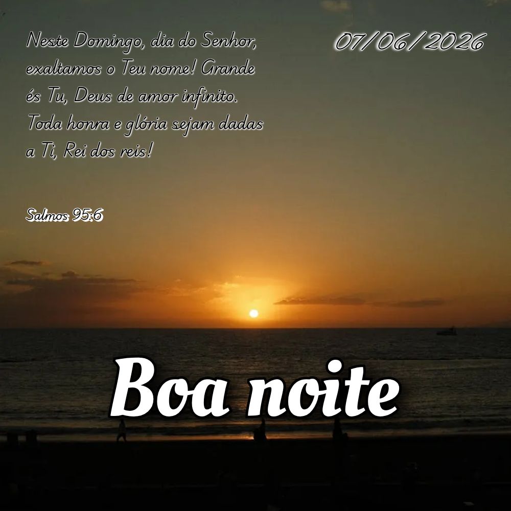 Neste Domingo, dia do Senhor, exaltamos o Teu nome! Grande és Tu, Deus de amor infinito. Toda honra e glória sejam dadas a Ti, Rei dos reis! Salmos 95:...