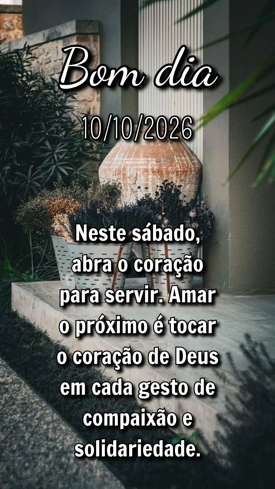 Neste sábado, abra o coração para servir. Amar o próximo é tocar o coração de Deus em cada gesto de compaixão e solidariedade.