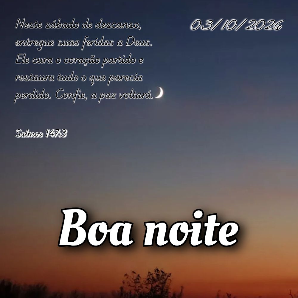 Neste sábado de descanso, entregue suas feridas a Deus. Ele cura o coração partido e restaura tudo o que parecia perdido. Confie, a paz voltará. Salm...