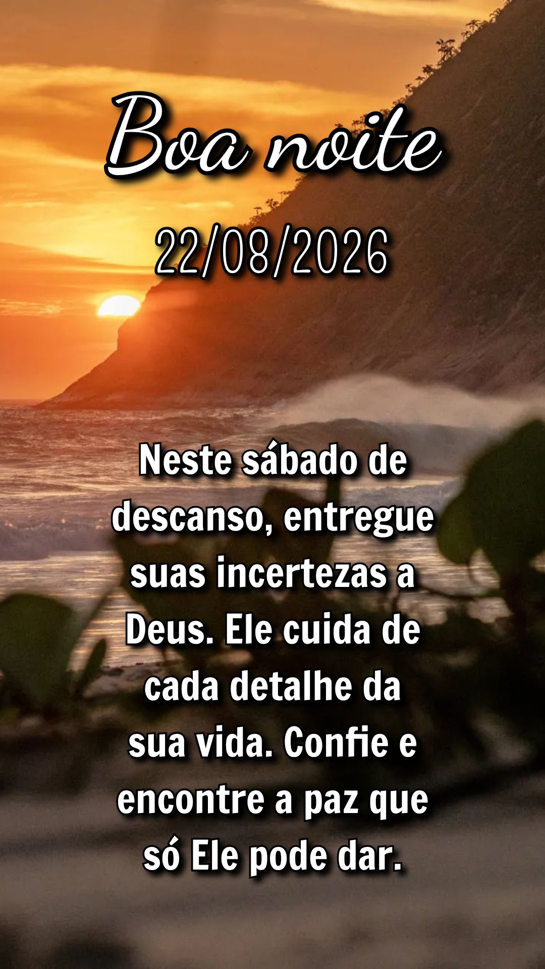 Neste sábado de descanso, entregue suas incertezas a Deus. Ele cuida de cada detalhe da sua vida. Confie e encontre a paz que só Ele pode dar.