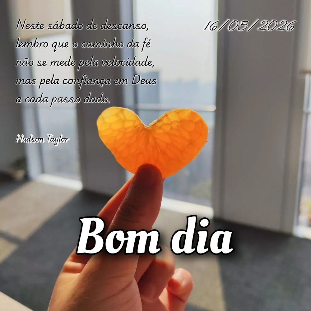 Neste sábado de descanso, lembro que o caminho da fé não se mede pela velocidade, mas pela confiança em Deus a cada passo dado. Hudson Taylor