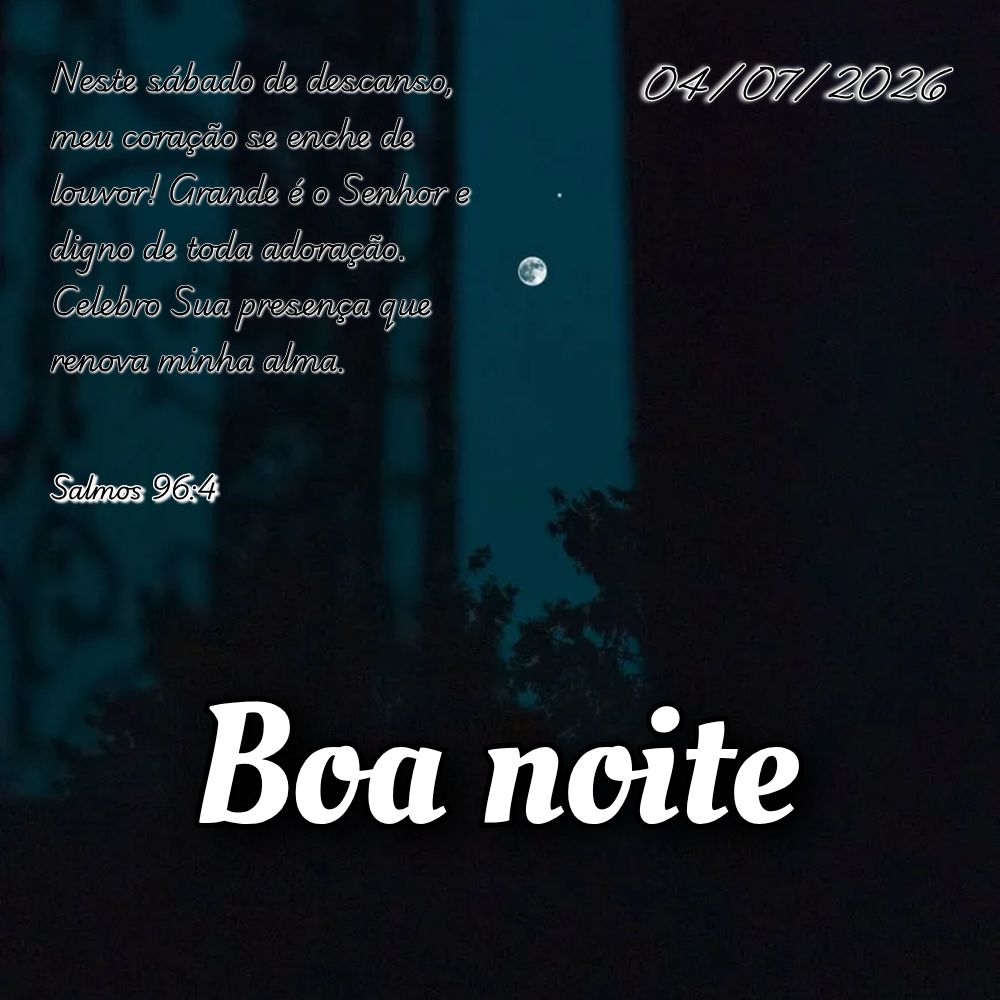 Neste sábado de descanso, meu coração se enche de louvor! Grande é o Senhor e digno de toda adoração. Celebro Sua presença que renova minha alma. ...