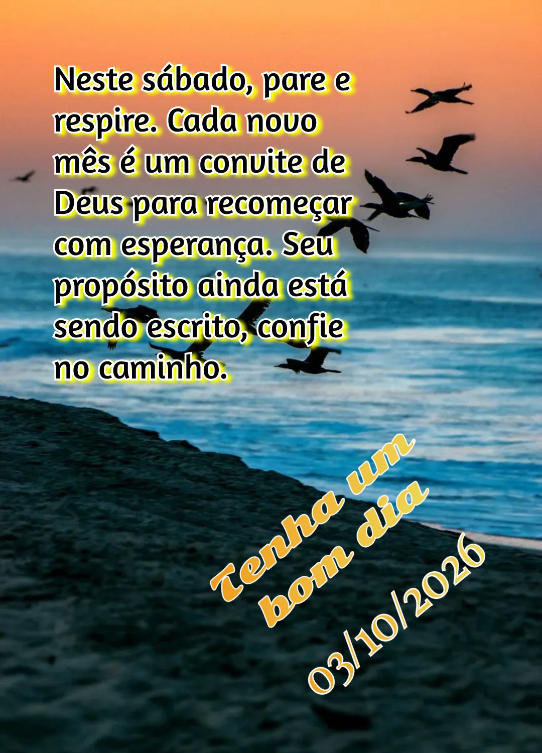 Neste sábado, pare e respire. Cada novo mês é um convite de Deus para recomeçar com esperança. Seu propósito ainda está sendo escrito, confie no c...