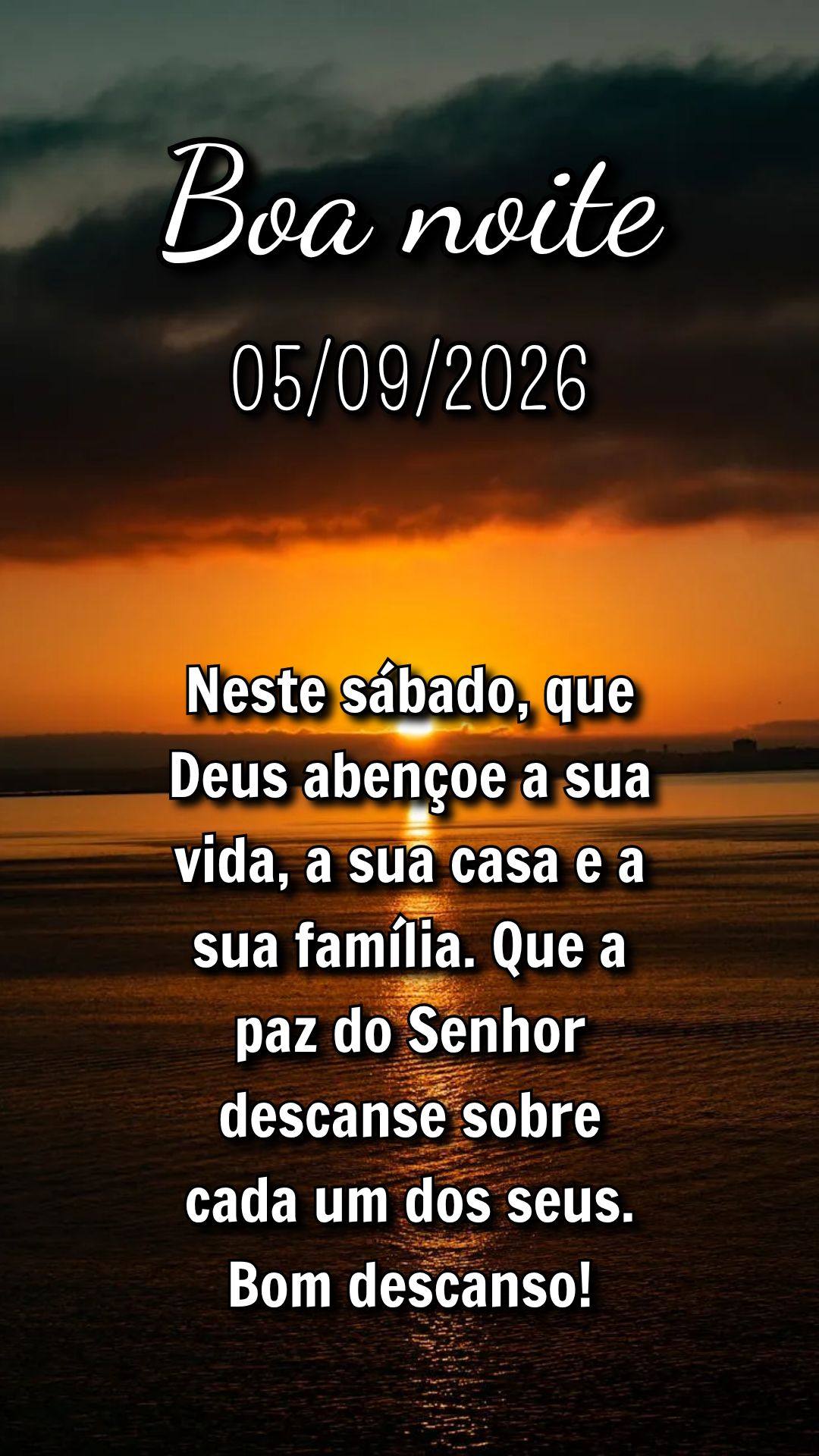 Neste sábado, que Deus abençoe a sua vida, a sua casa e a sua família. Que a paz do Senhor descanse sobre cada um dos seus. Bom descanso!