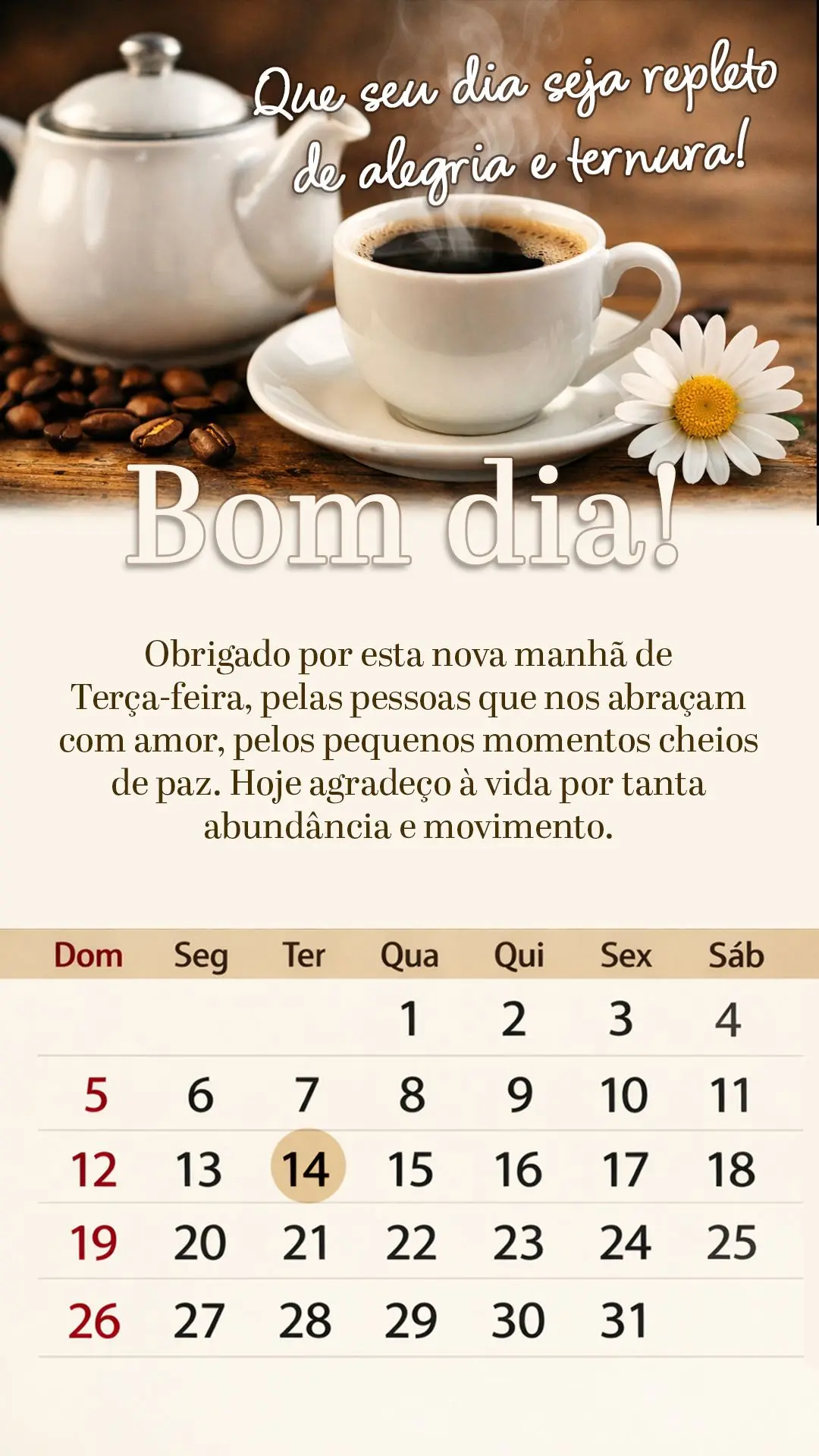 Obrigado por esta nova manhã de terça-feira, pelas pessoas que nos abraçam com amor, pelos pequenos momentos cheios de paz. Hoje agradeço à vida por...