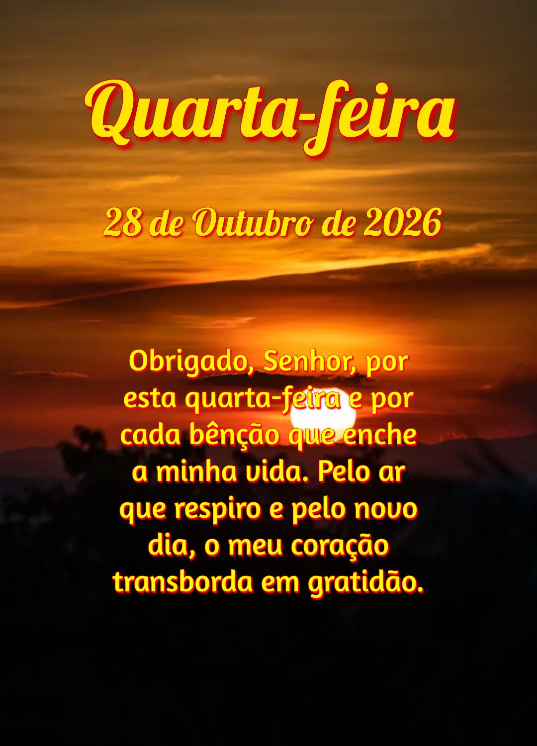 Obrigado, Senhor, por esta quarta-feira e por cada bênção que enche a minha vida. Pelo ar que respiro e pelo novo dia, o meu coração transborda em g...