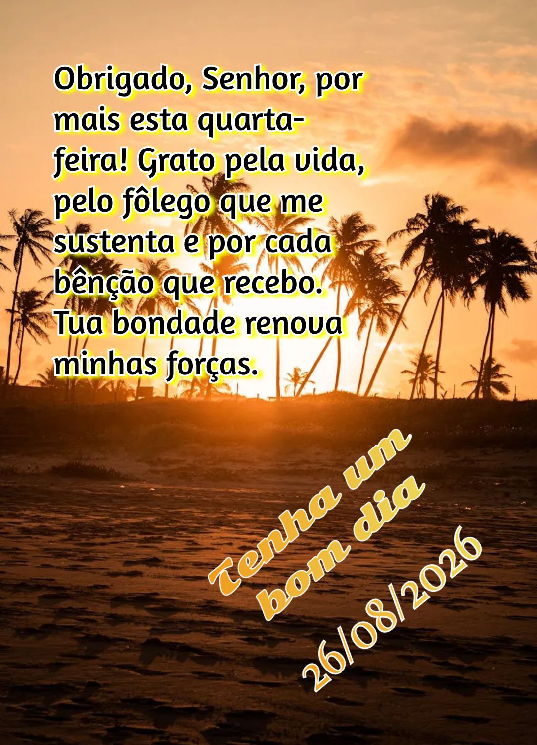 Obrigado, Senhor, por mais esta quarta-feira! Grato pela vida, pelo fôlego que me sustenta e por cada bênção que recebo. Tua bondade renova minhas fo...