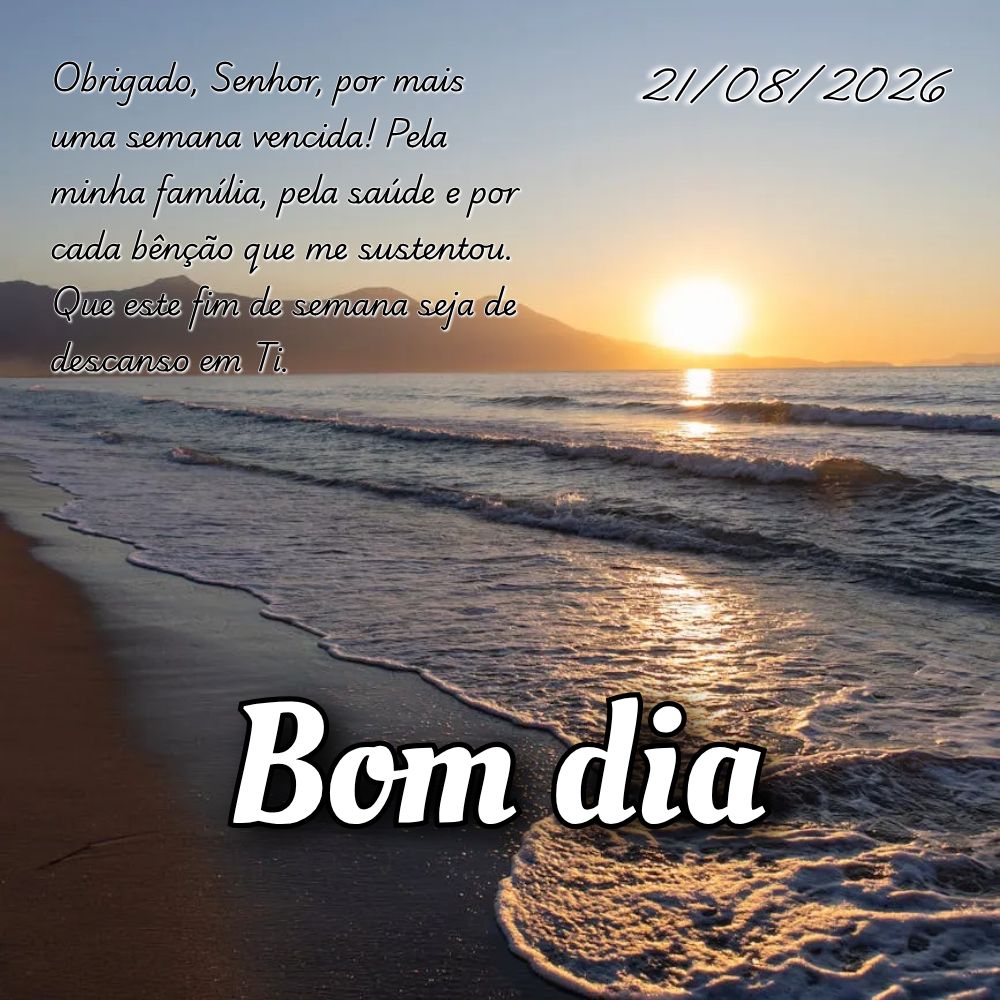Obrigado, Senhor, por mais uma semana vencida! Pela minha família, pela saúde e por cada bênção que me sustentou. Que este fim de semana seja de des...