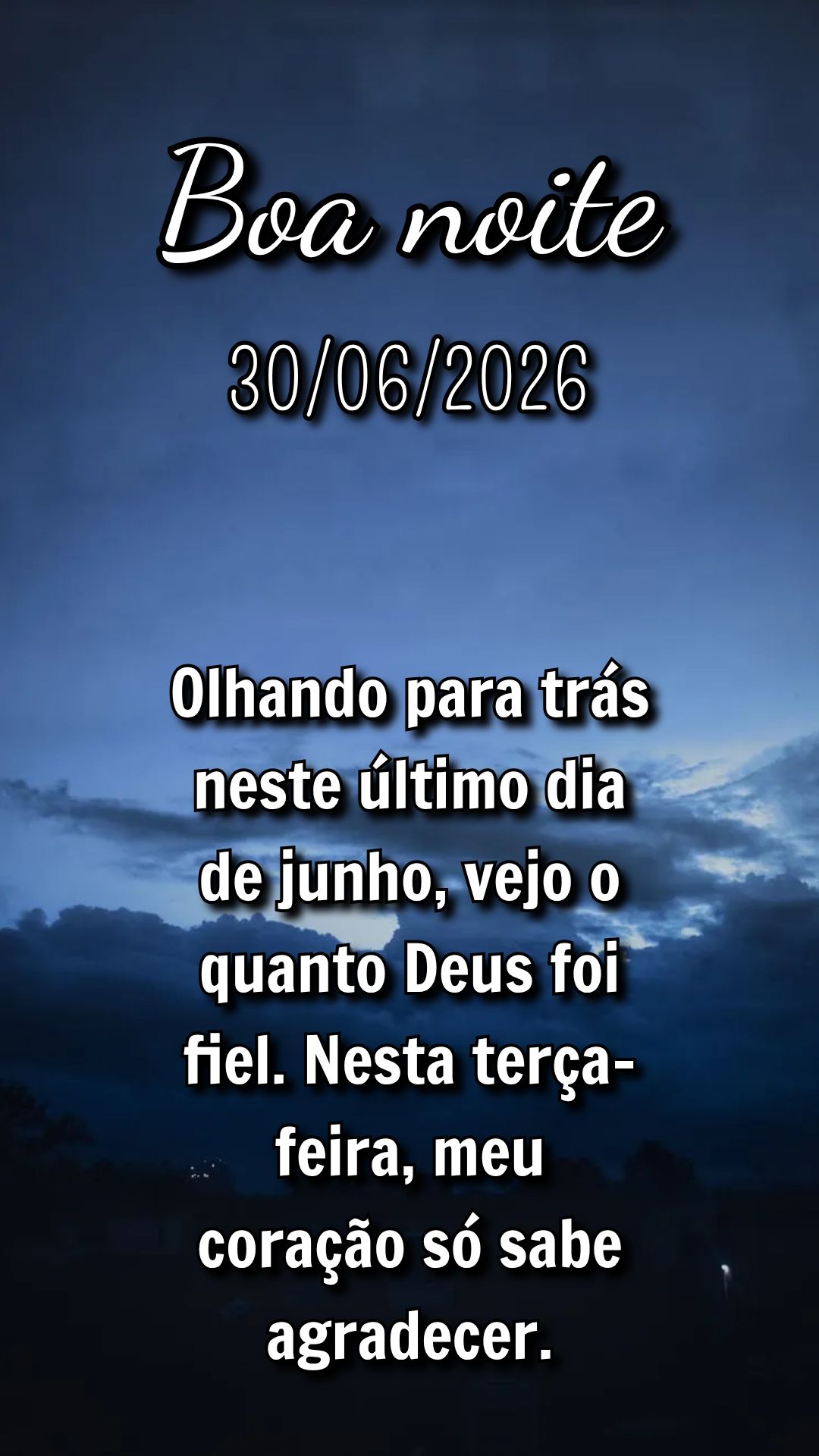 Olhando para trás neste último dia de junho, vejo o quanto Deus foi fiel. Nesta terça-feira, meu coração só sabe agradecer.