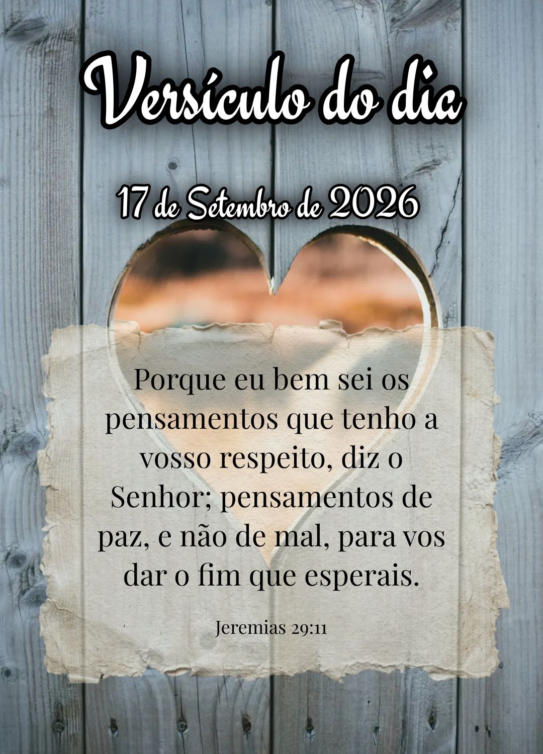 Porque eu bem sei os pensamentos que tenho a vosso respeito, diz o Senhor; pensamentos de paz, e não de mal, para vos dar o fim que esperais. Versículo...