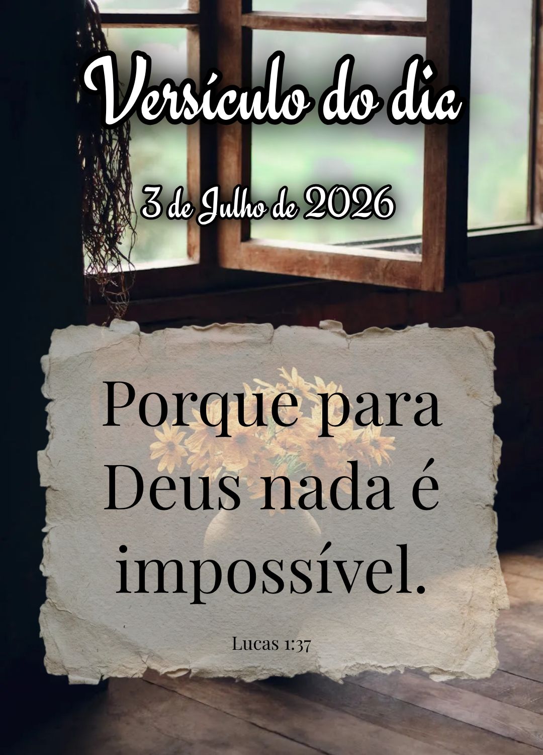 Porque para Deus nada é impossível. Versículo do dia Lucas 1:37