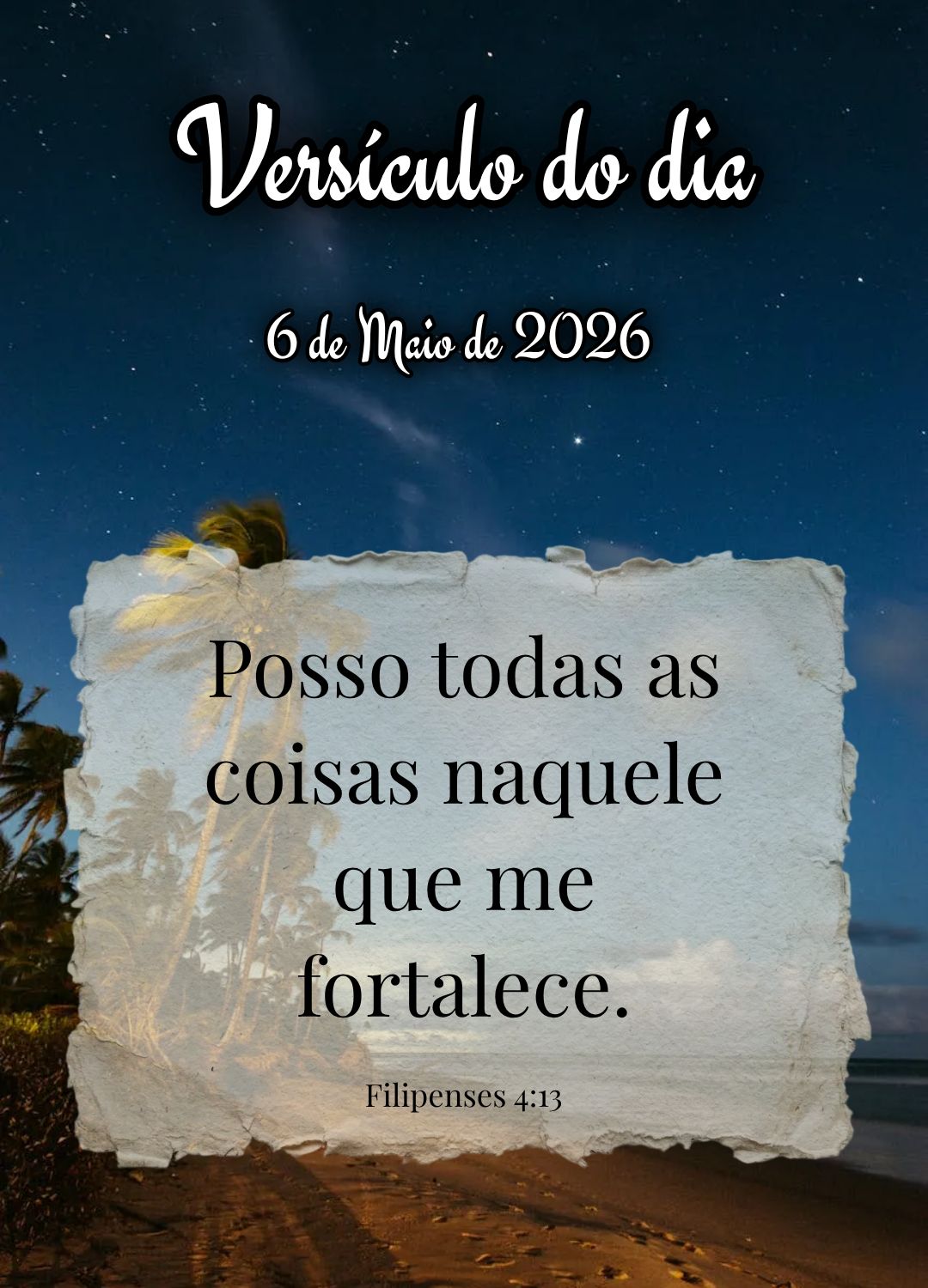 Posso todas as coisas naquele que me fortalece. Versículo do dia Filipenses 4:13