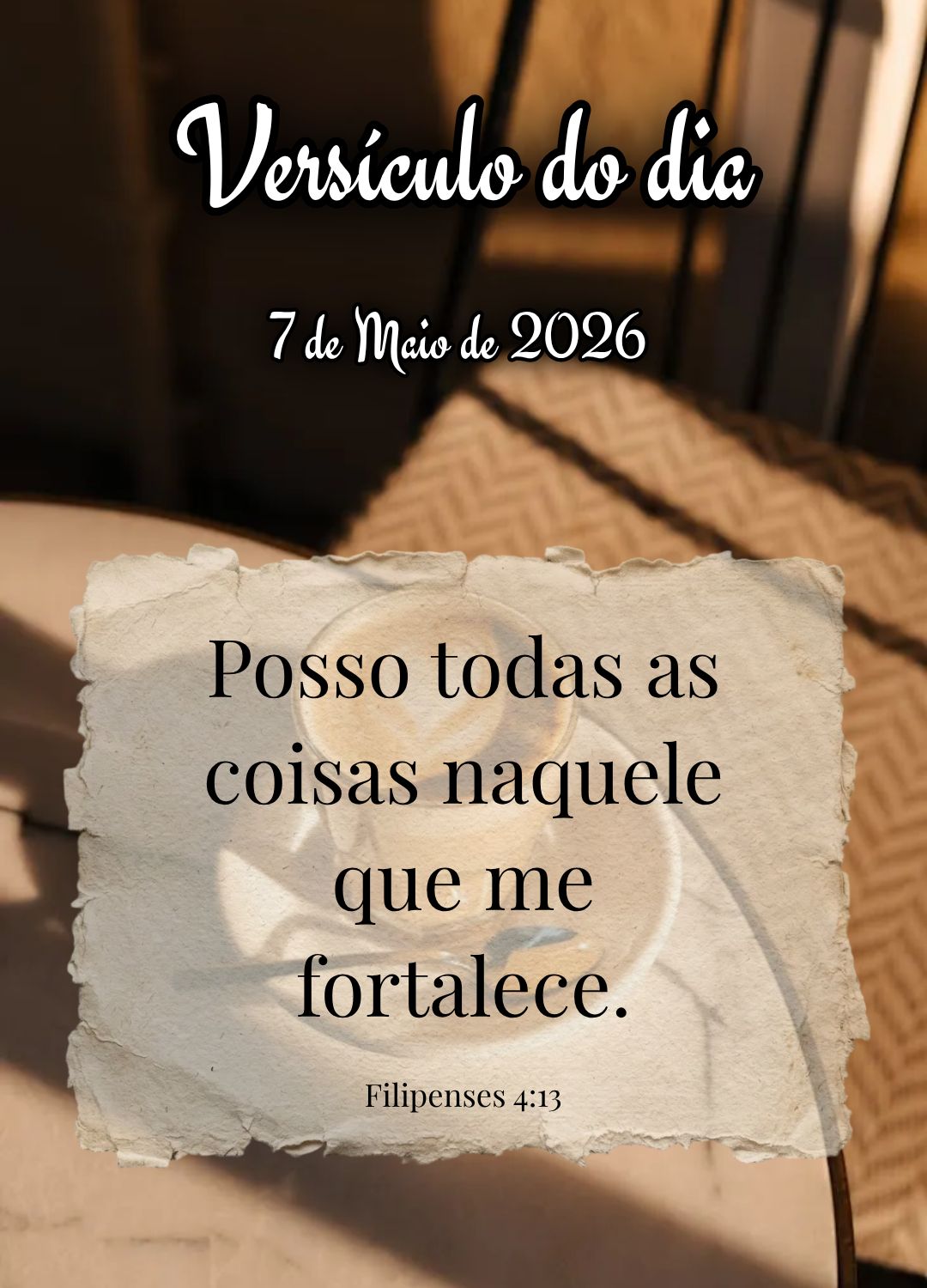 Posso todas as coisas naquele que me fortalece. Versículo do dia Filipenses 4:13