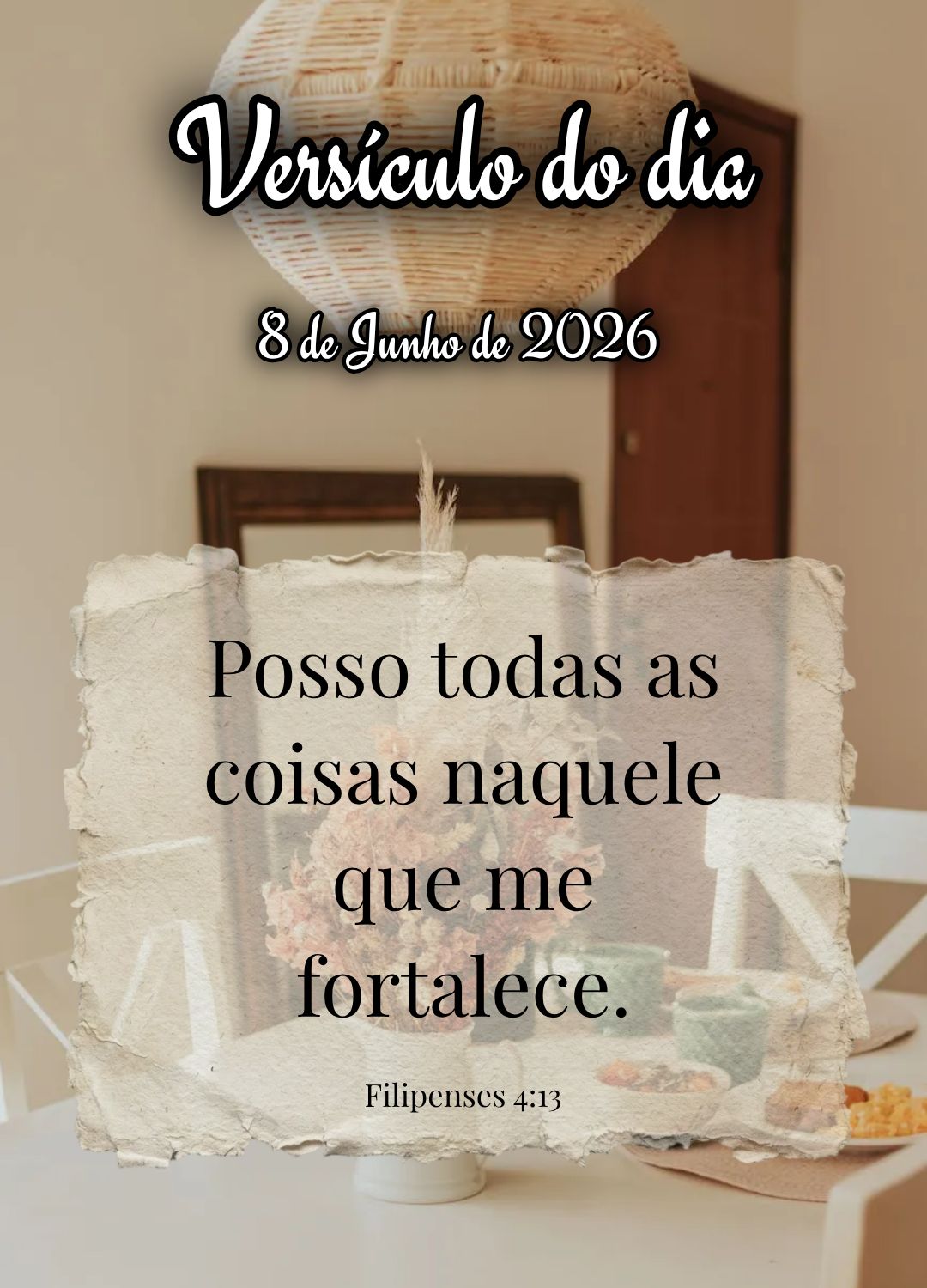 Posso todas as coisas naquele que me fortalece. Versículo do dia Filipenses 4:13