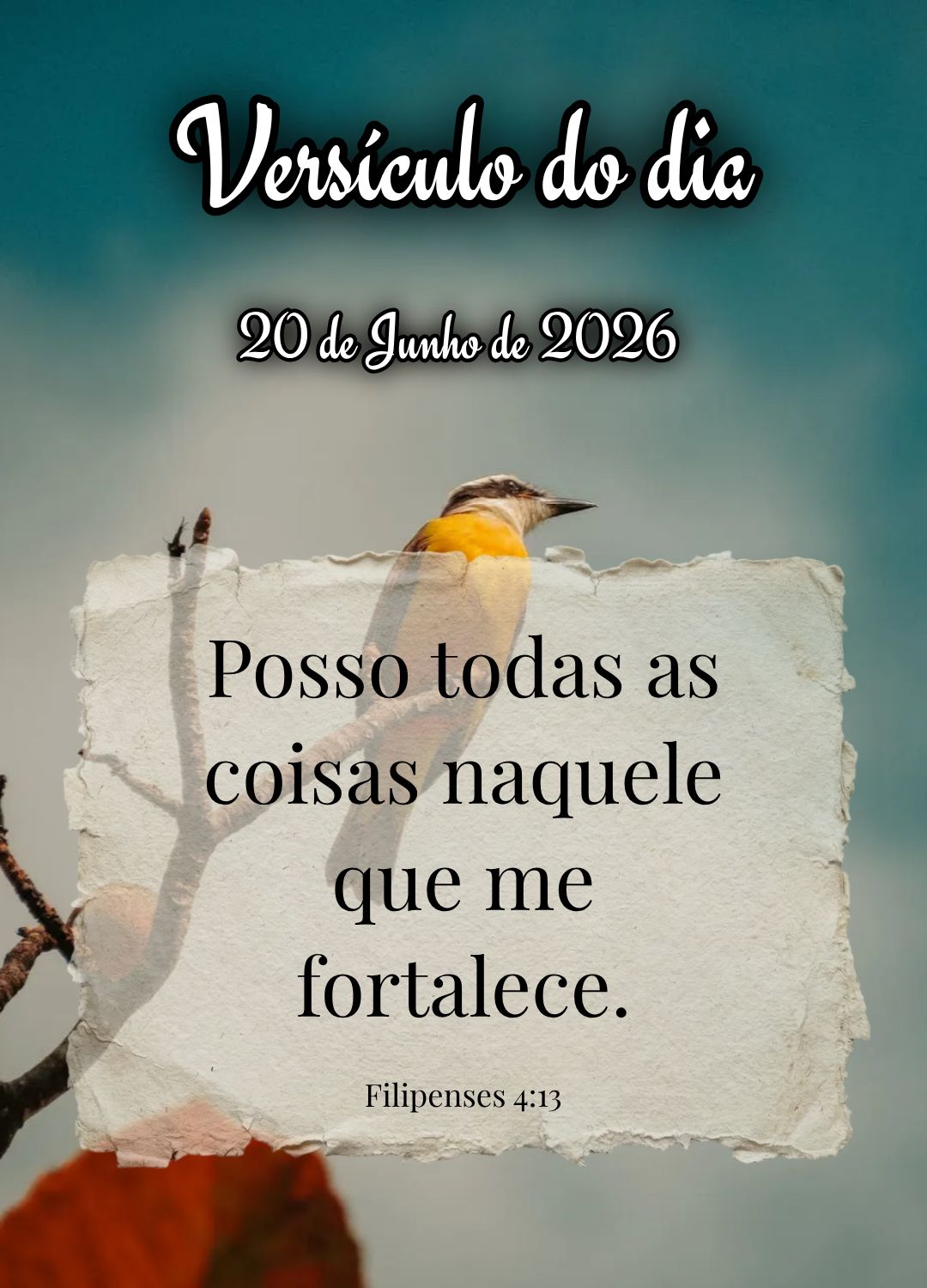 Posso todas as coisas naquele que me fortalece. Versículo do dia Filipenses 4:13