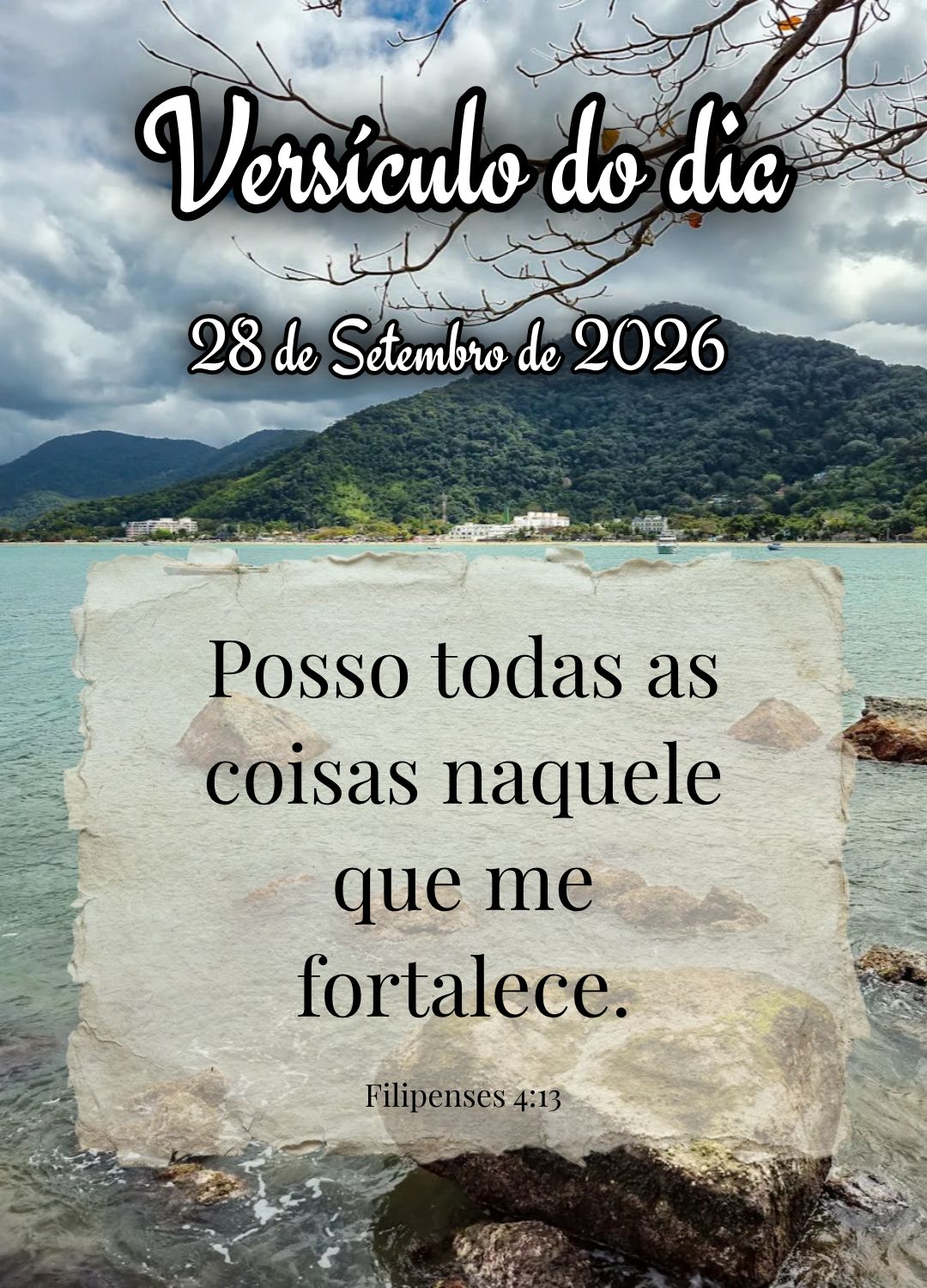 Posso todas as coisas naquele que me fortalece. Versículo do dia Filipenses 4:13
